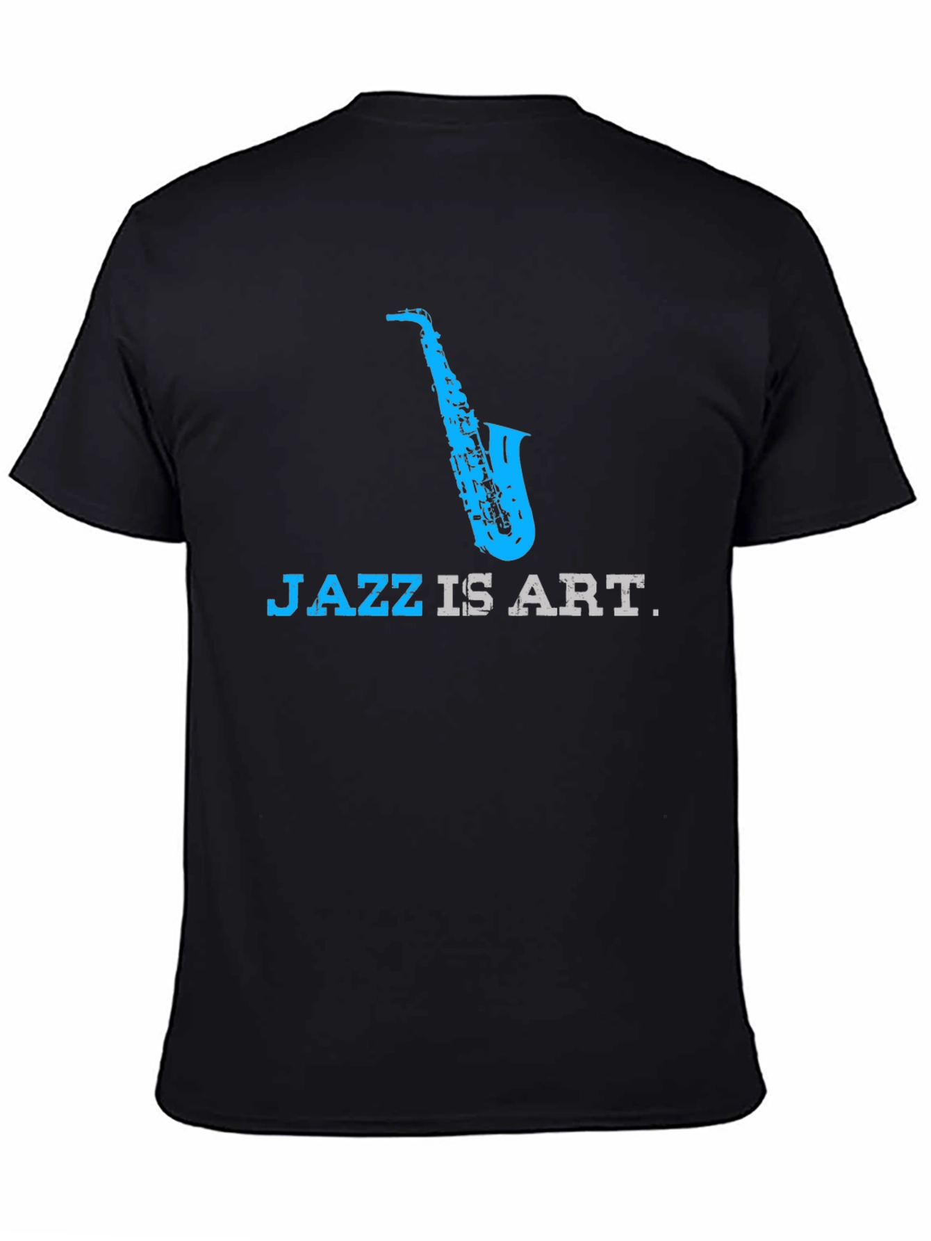 Jazz is Art T-Shirt - Cool Saxophone Design