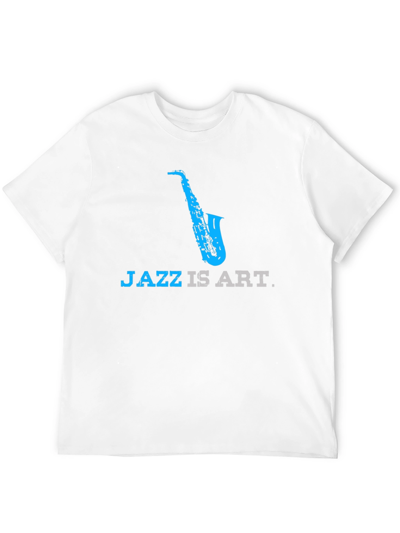 Jazz is Art T-Shirt - Cool Saxophone Design