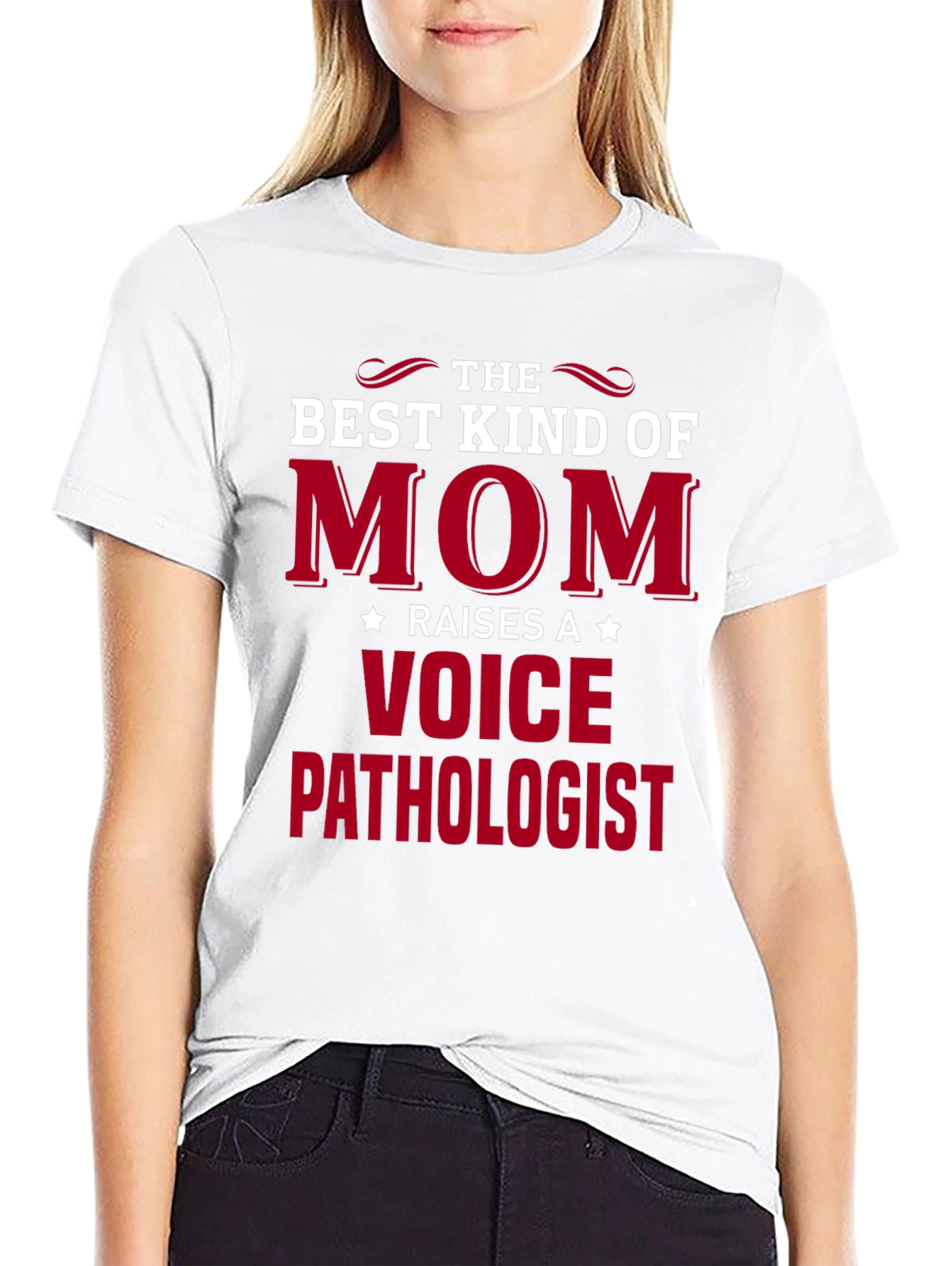 Best Kind of Mom Raises A Voice Pathologist T-Shirt