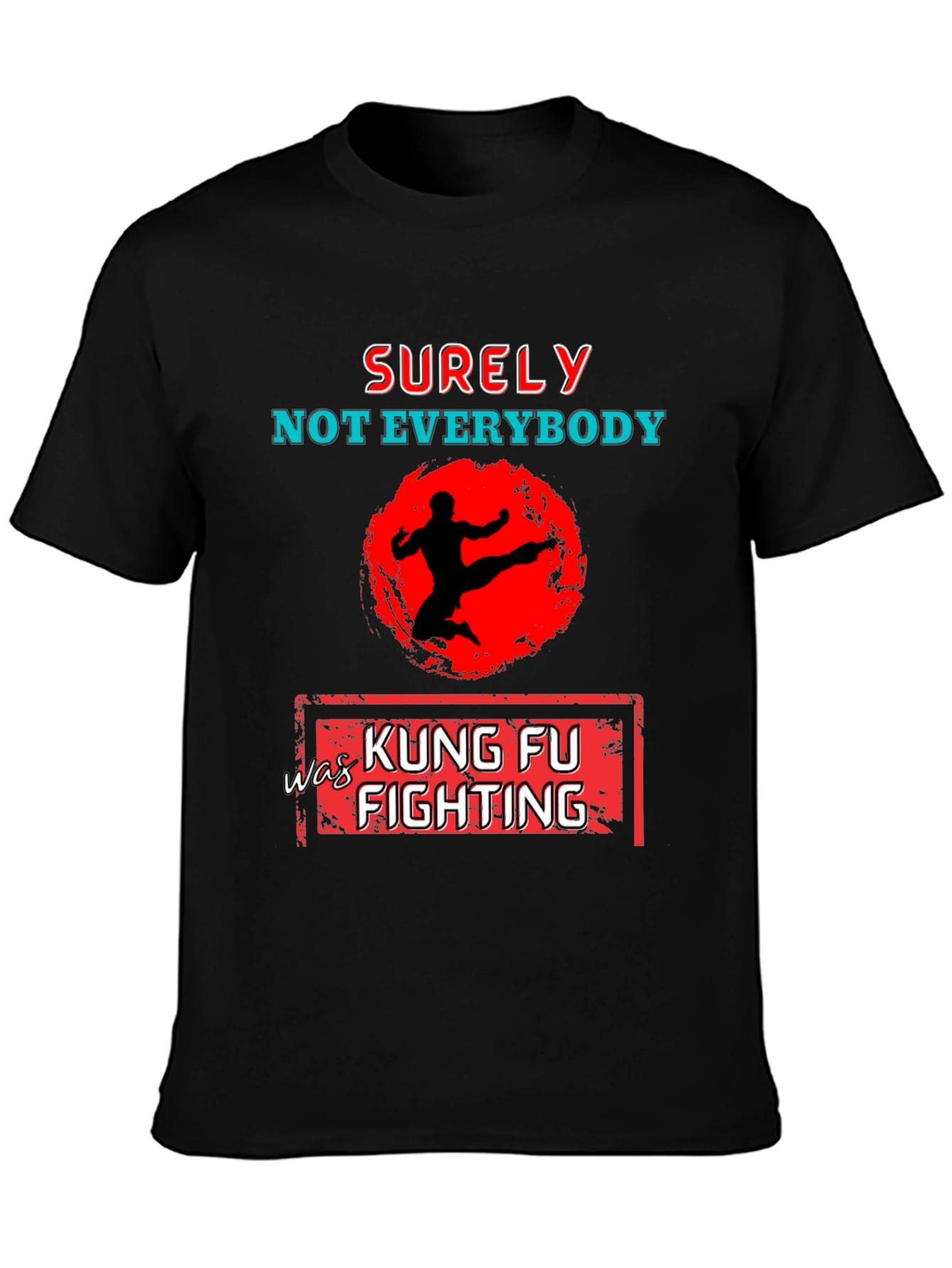 Kung Fu Fighting Graphic T-Shirt