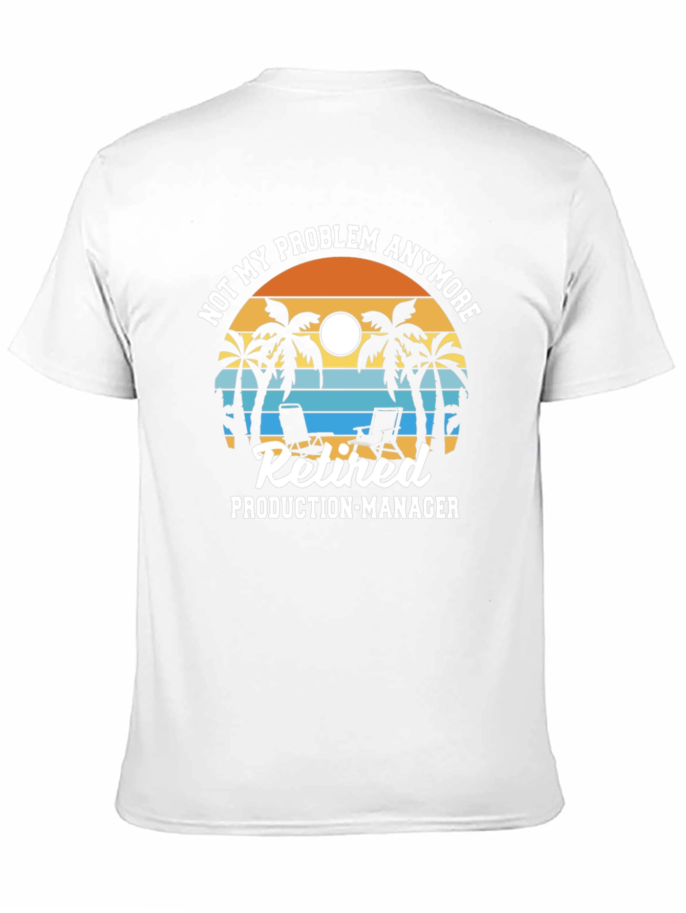 Retired Production Manager T-Shirt - Beach Design