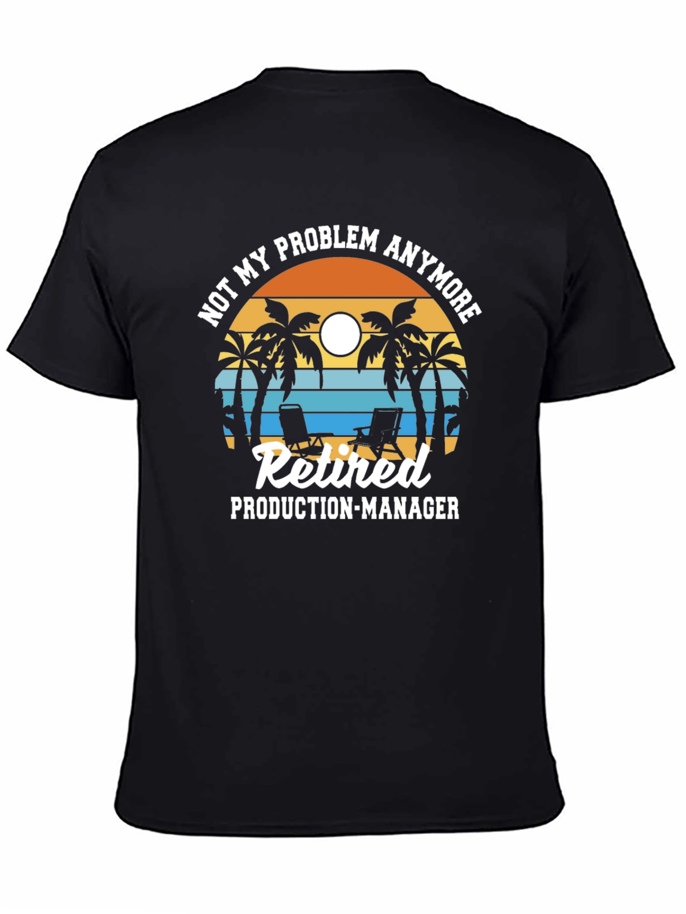 Retired Production Manager T-Shirt - Beach Design
