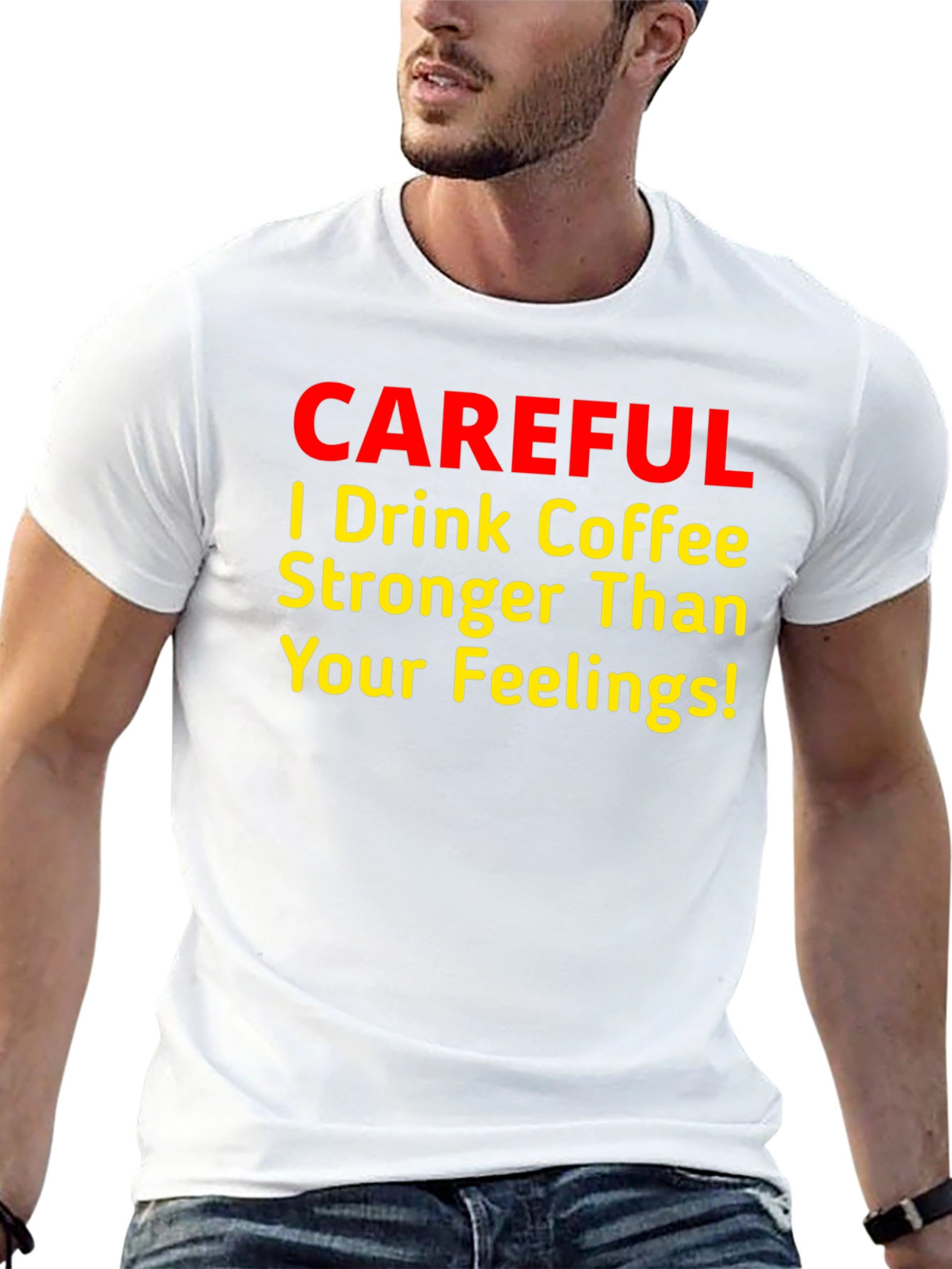 Coffee Lover T-Shirt - Stronger Than Your Feelings