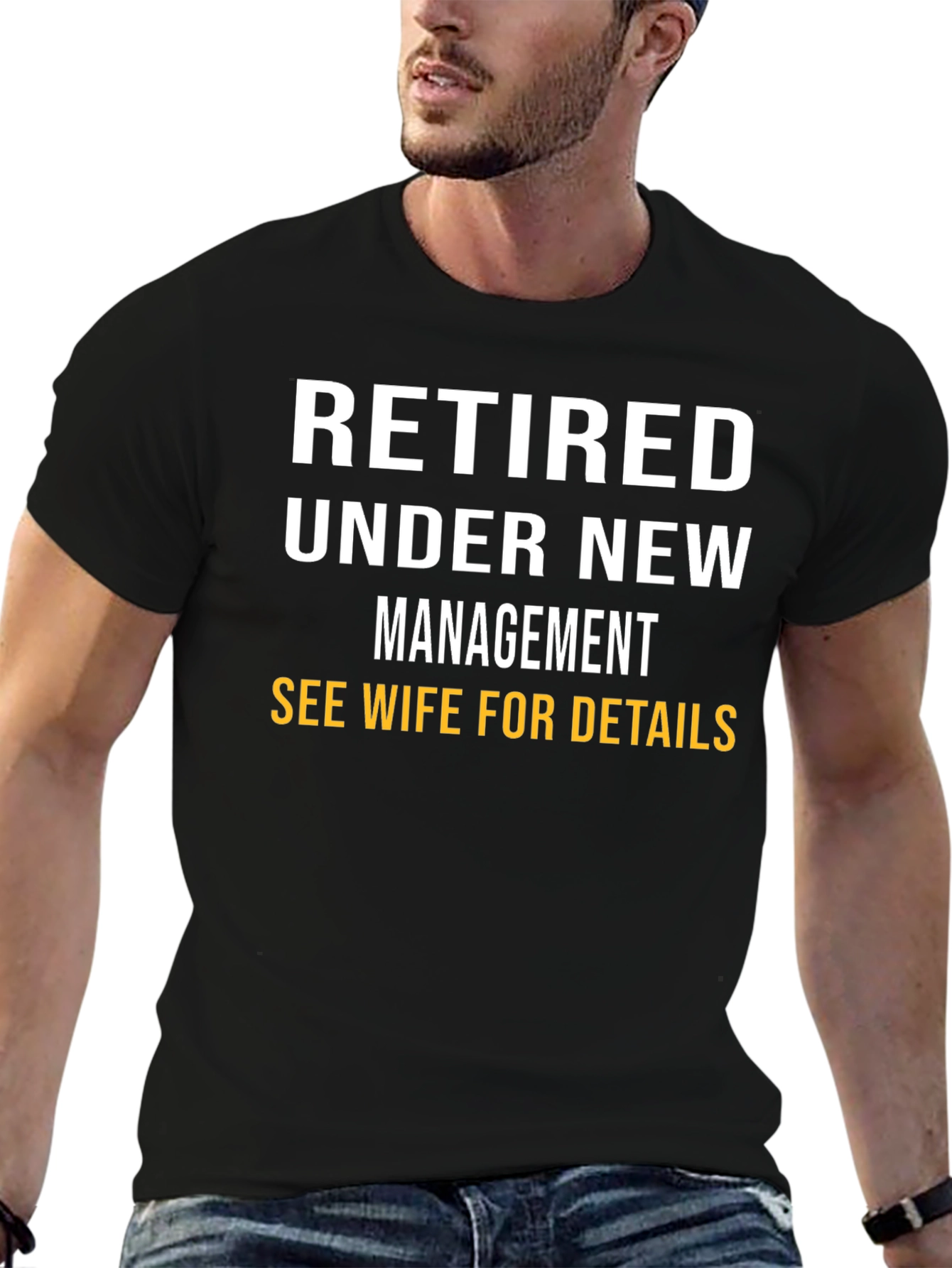 Retired Under New Management T-Shirt