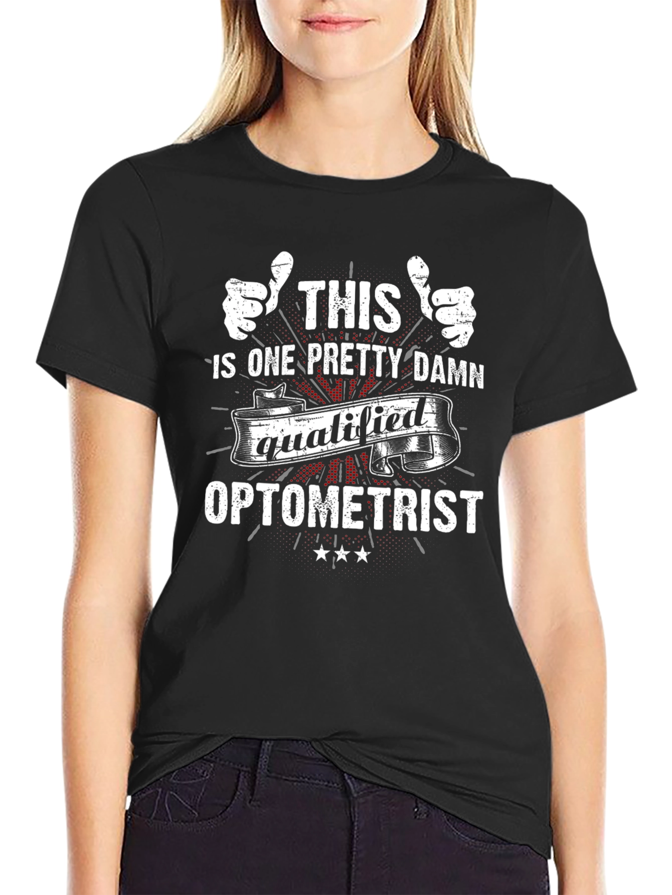 Optometrist T-Shirt: Qualified & Proud
