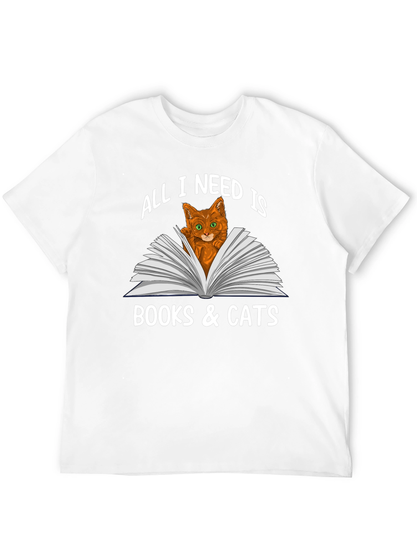 All I Need Is Books & Cats T-Shirt