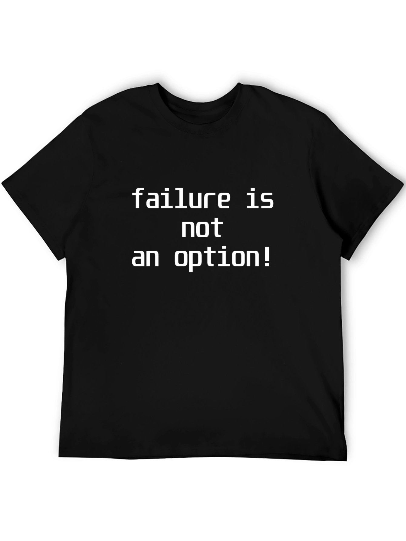 Failure is Not an Option Black Tee