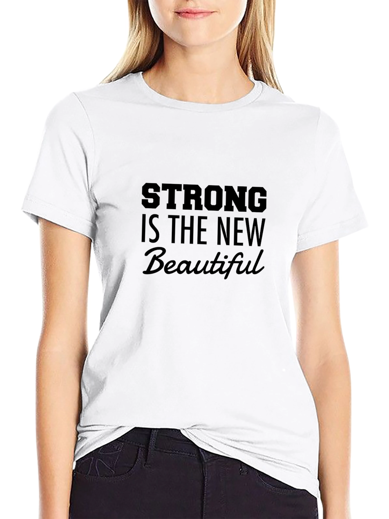 Strong is the New Beautiful - Black T-shirt