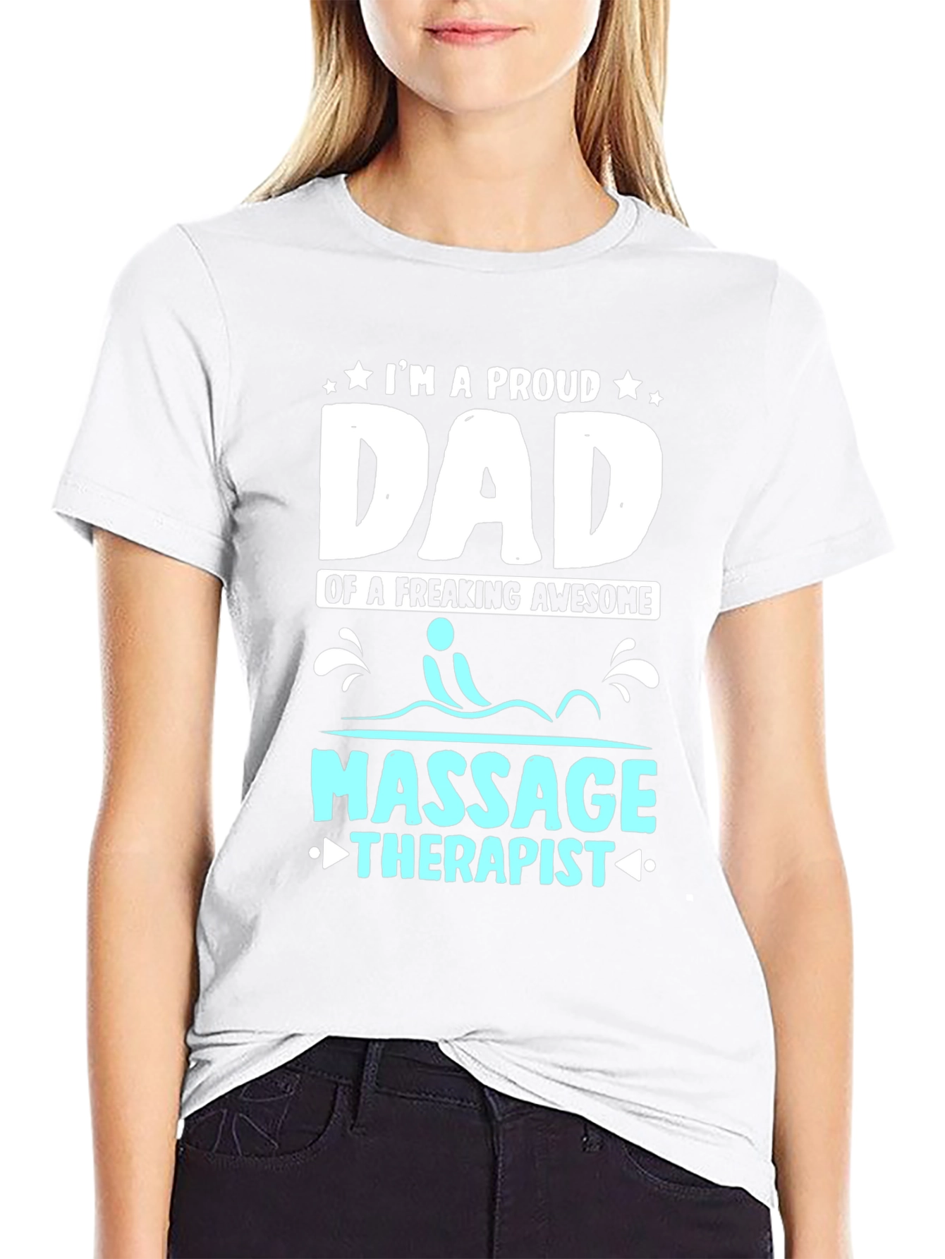Proud Dad of a Massage Therapist T-Shirt