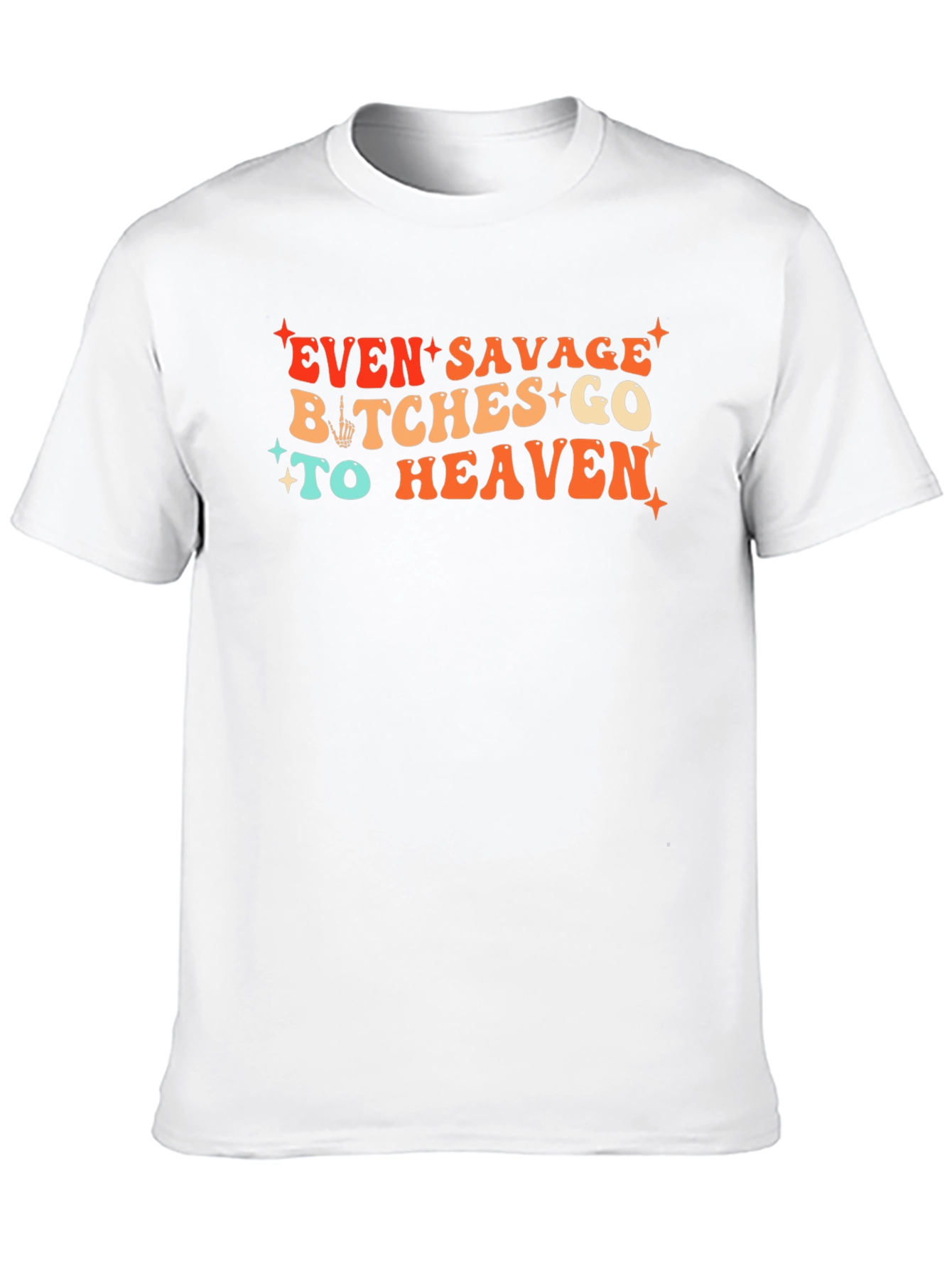 Savage Bitches T-Shirt