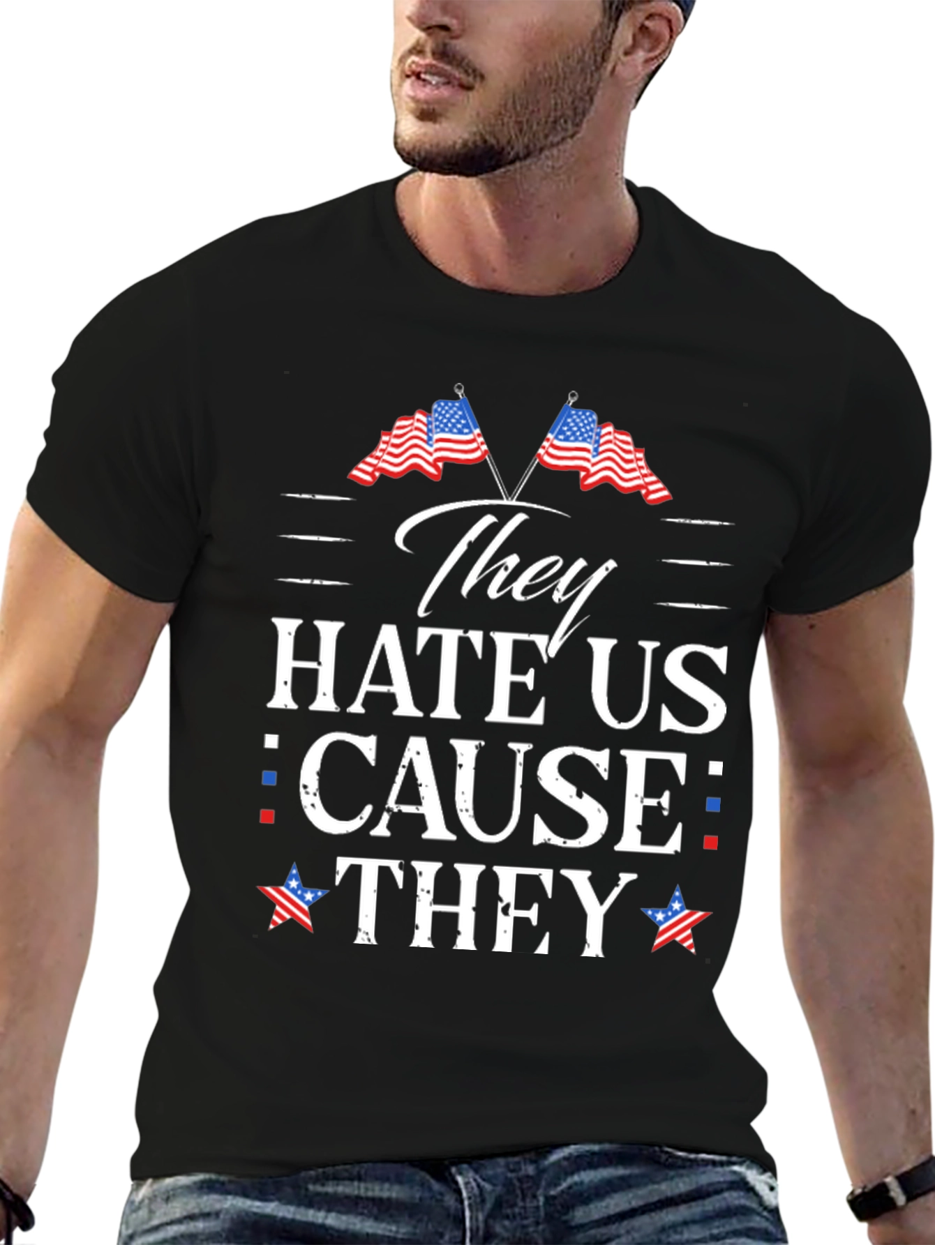 They Hate Us T-Shirt Patriotic USA Flag