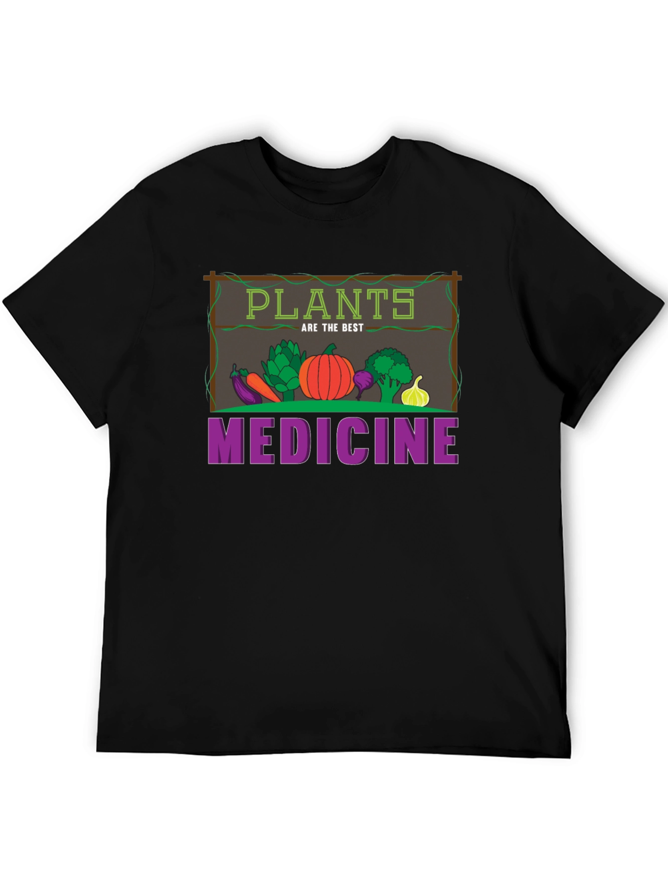 Plants Are The Best Medicine T-Shirt
