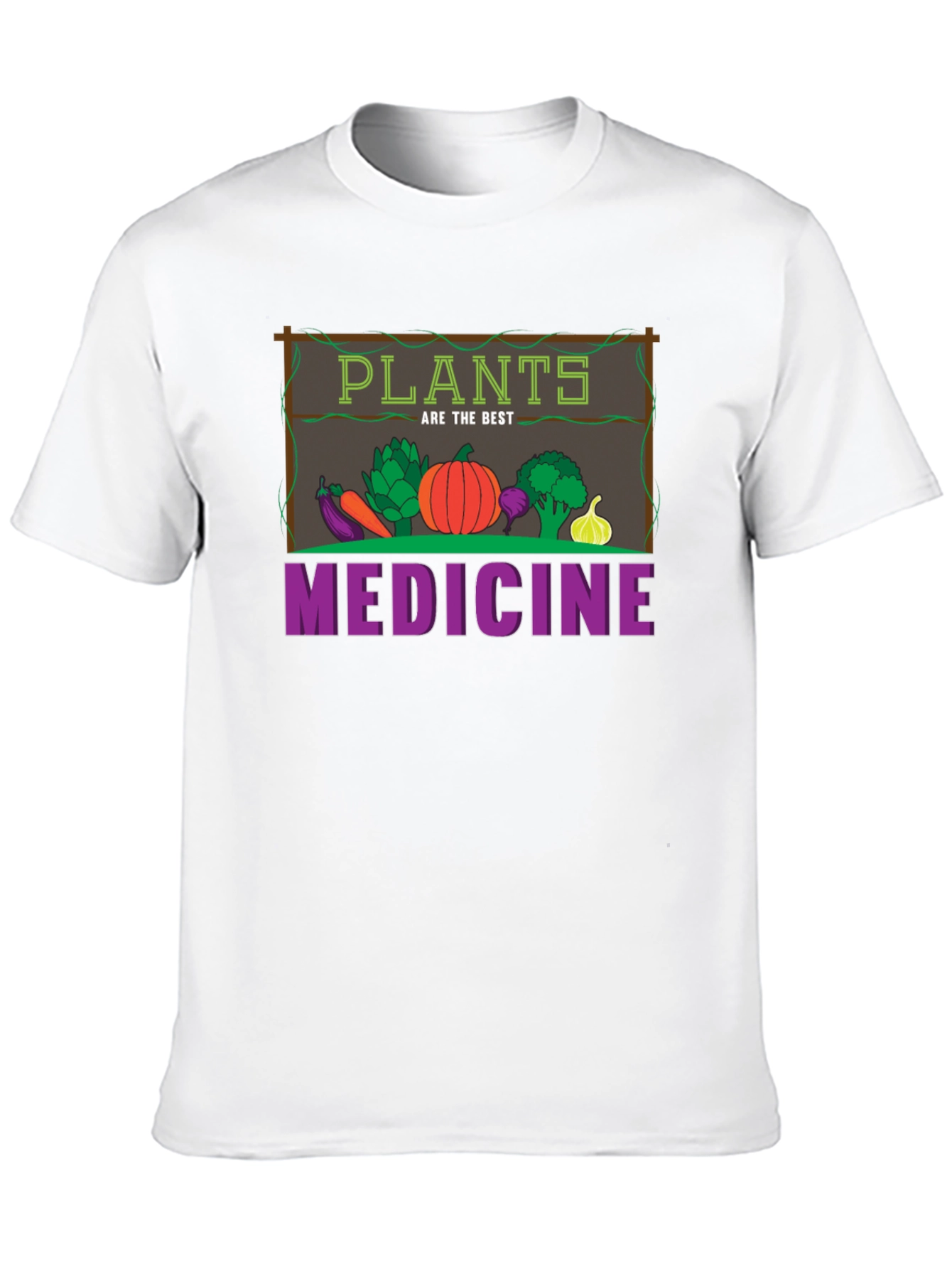 Plants Are The Best Medicine T-Shirt
