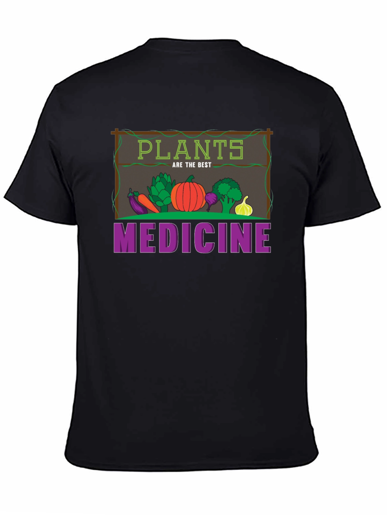 Plants Are The Best Medicine T-Shirt