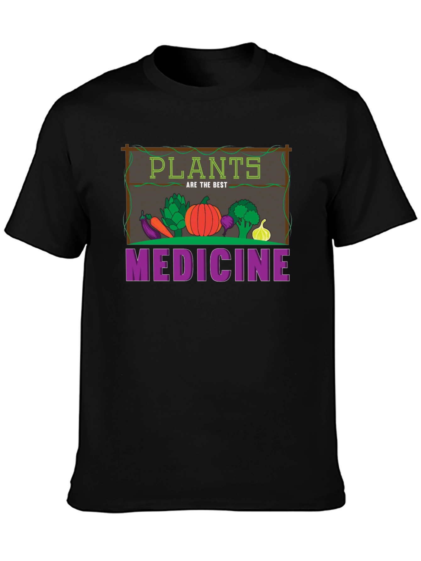 Plants Are The Best Medicine T-Shirt