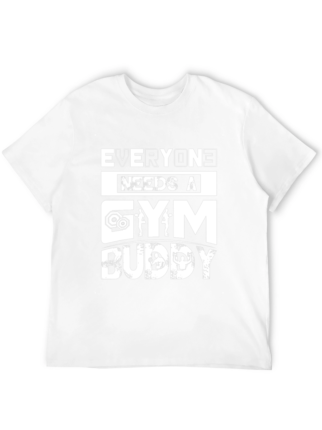 Everyone Needs A Gym Buddy Black T-Shirt