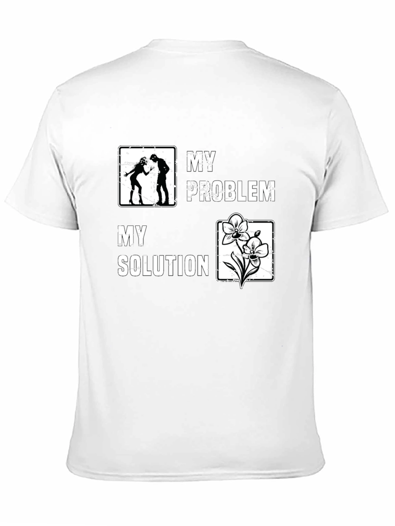 My Problem My Solution Graphic T-Shirt