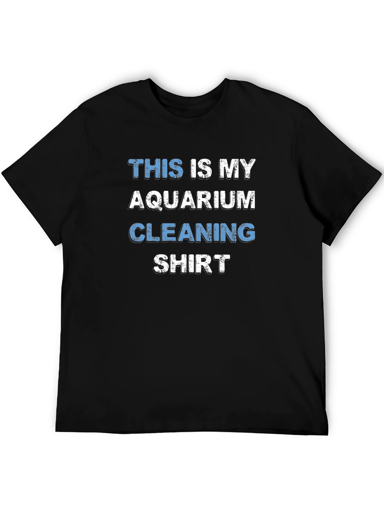 Aquarium Cleaning Shirt - Funny Fish Keeper Tee