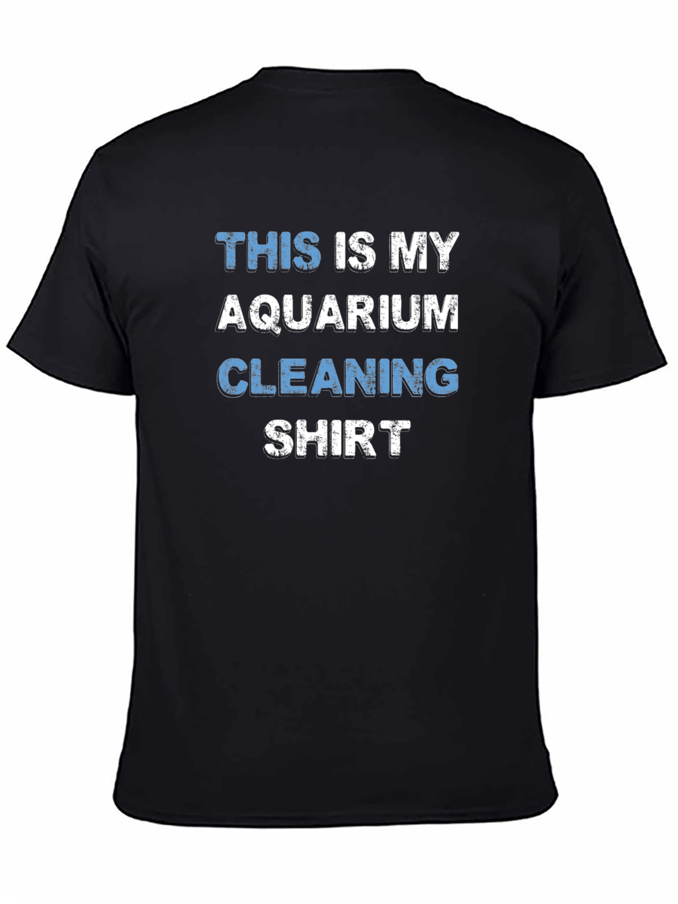 Aquarium Cleaning Shirt - Funny Fish Keeper Tee