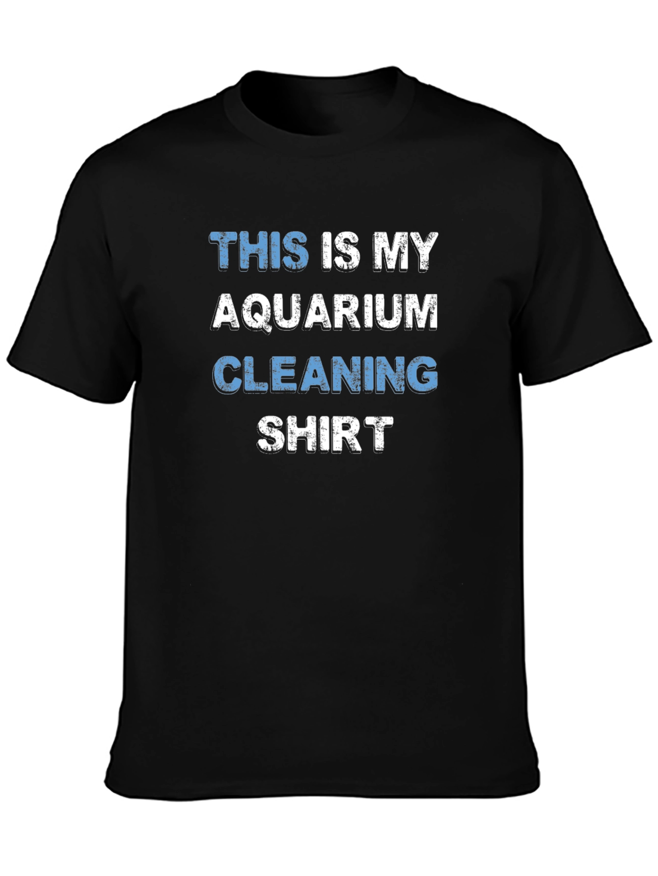 Aquarium Cleaning Shirt - Funny Fish Keeper Tee