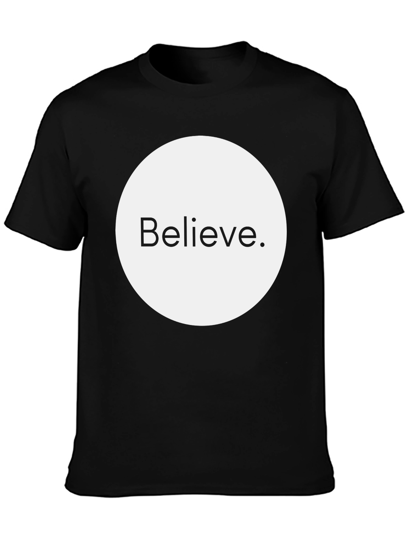 Believe Graphic Tee - Stylish Unisex T-Shirt