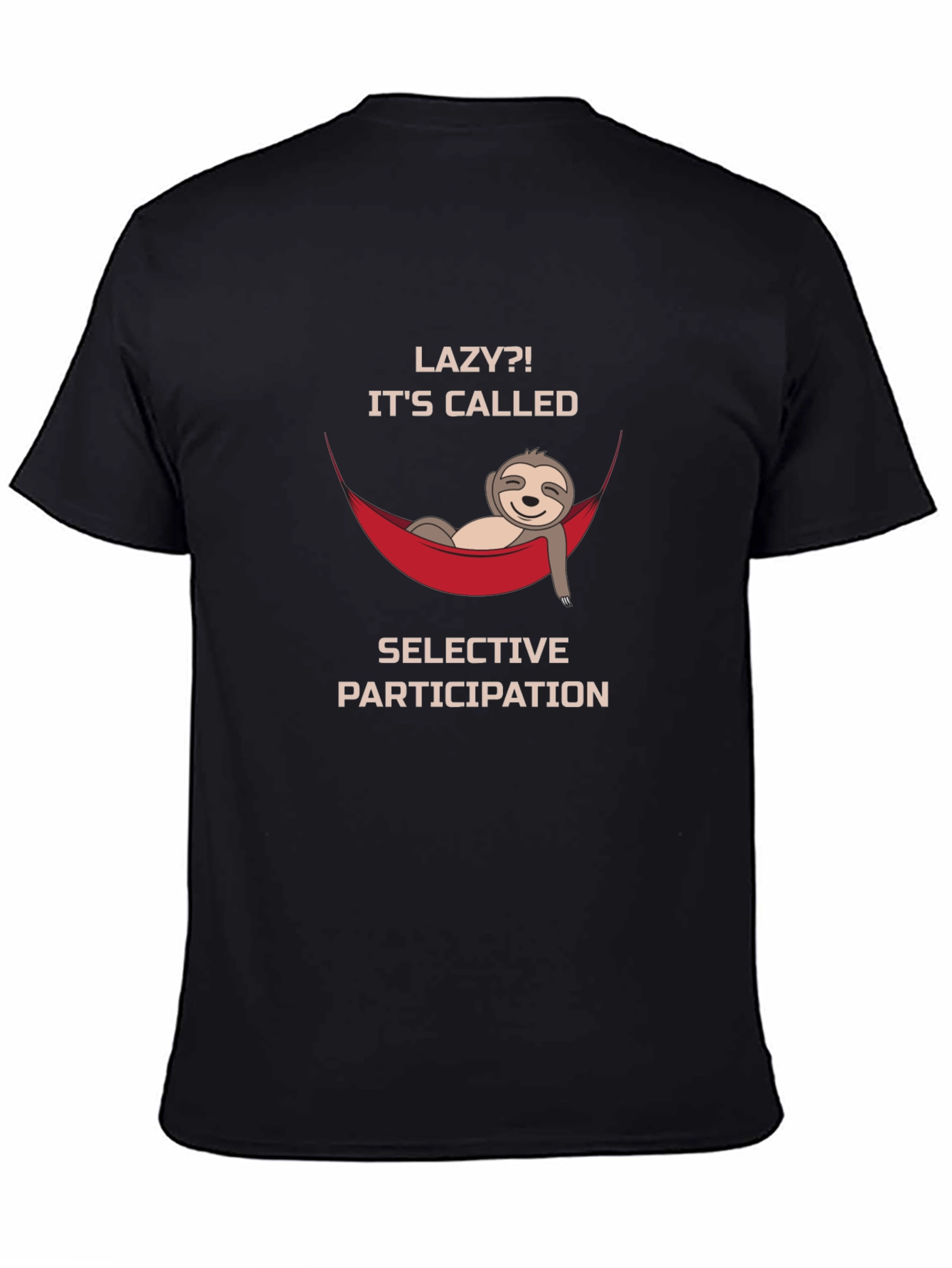Lazy Sloth Graphic T-Shirt - Selective Participation Funny Tee