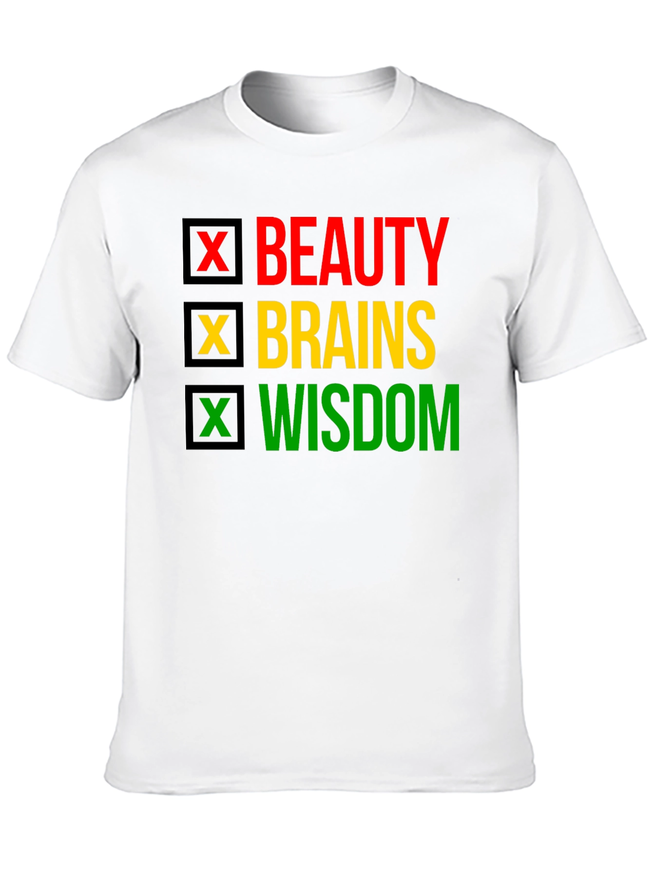Beauty Brains Wisdom T-Shirt - Empowering Design