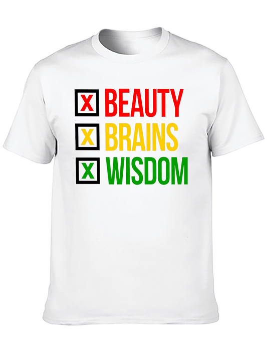 Beauty Brains Wisdom T-Shirt - Empowering Design