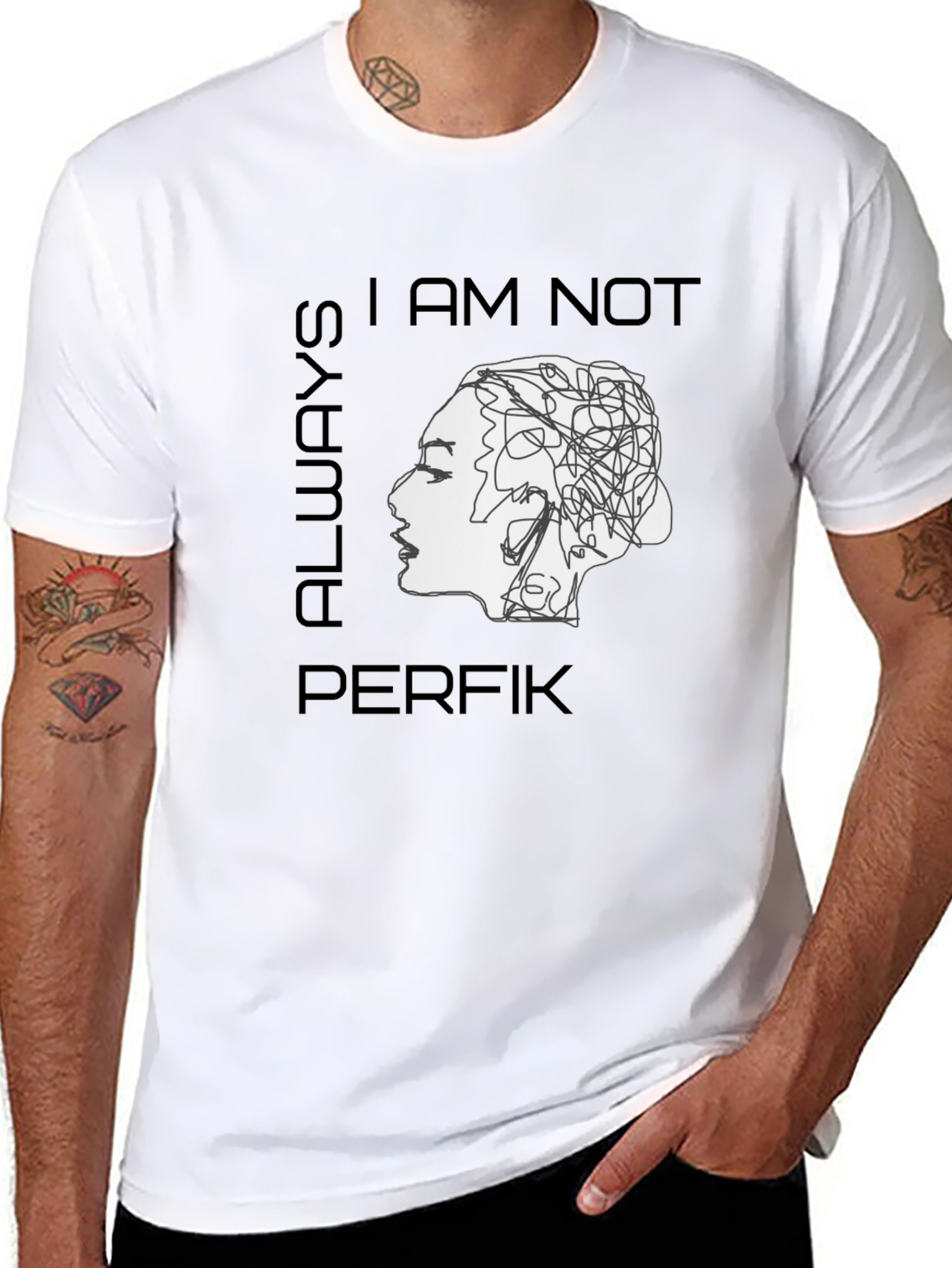 I am Not Always Perfik T-Shirt - Statement Tee
