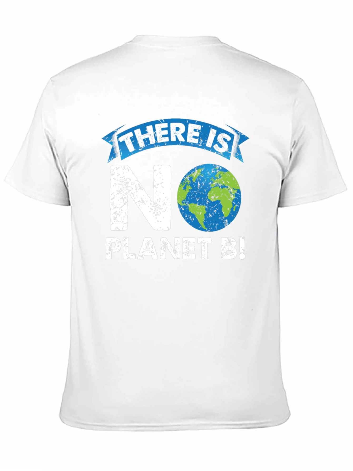 No Planet B Graphic T-Shirt - Save the Earth!