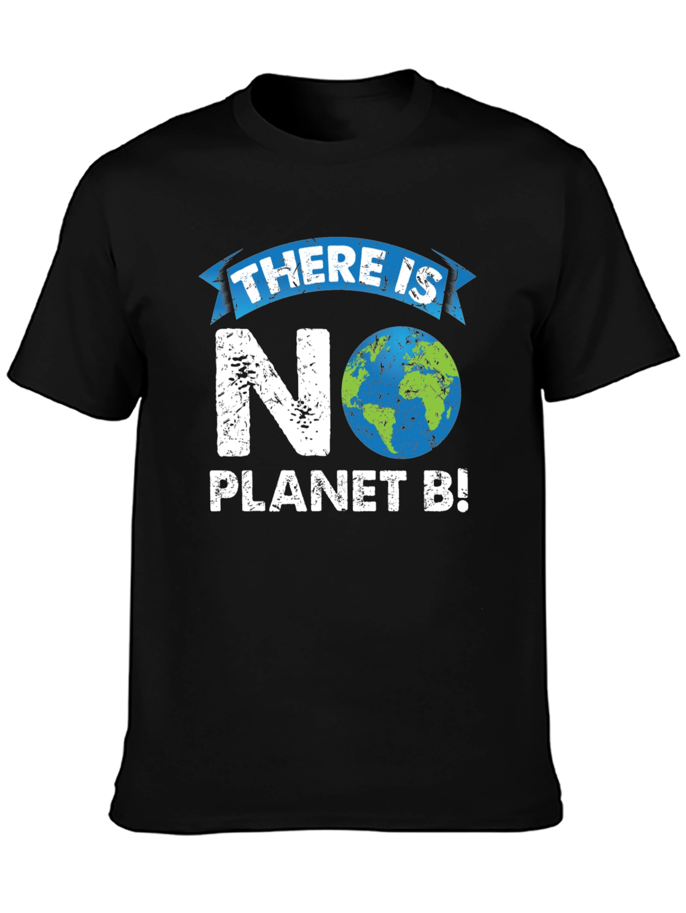 No Planet B Graphic T-Shirt - Save the Earth!