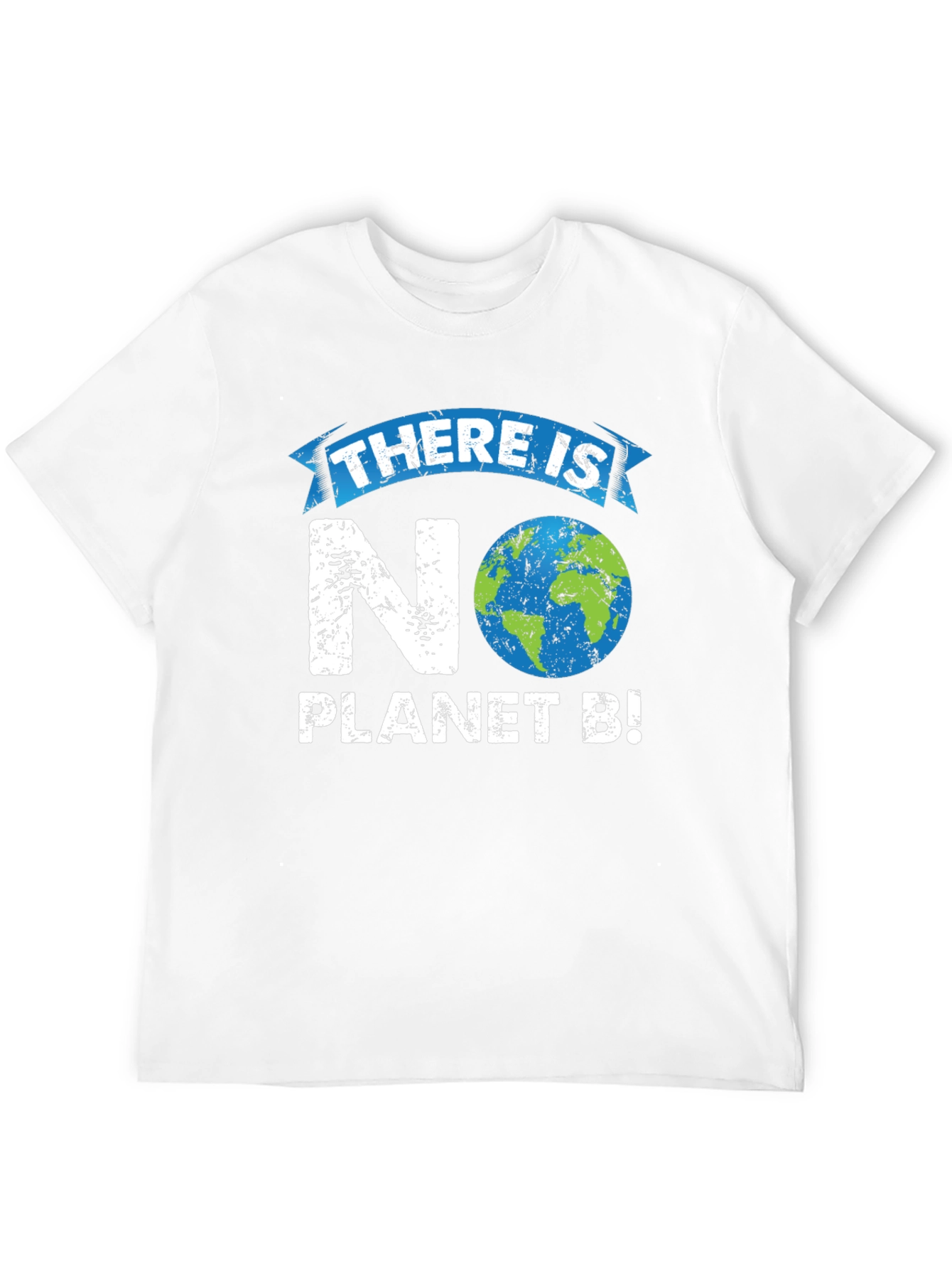 No Planet B Graphic T-Shirt - Save the Earth!