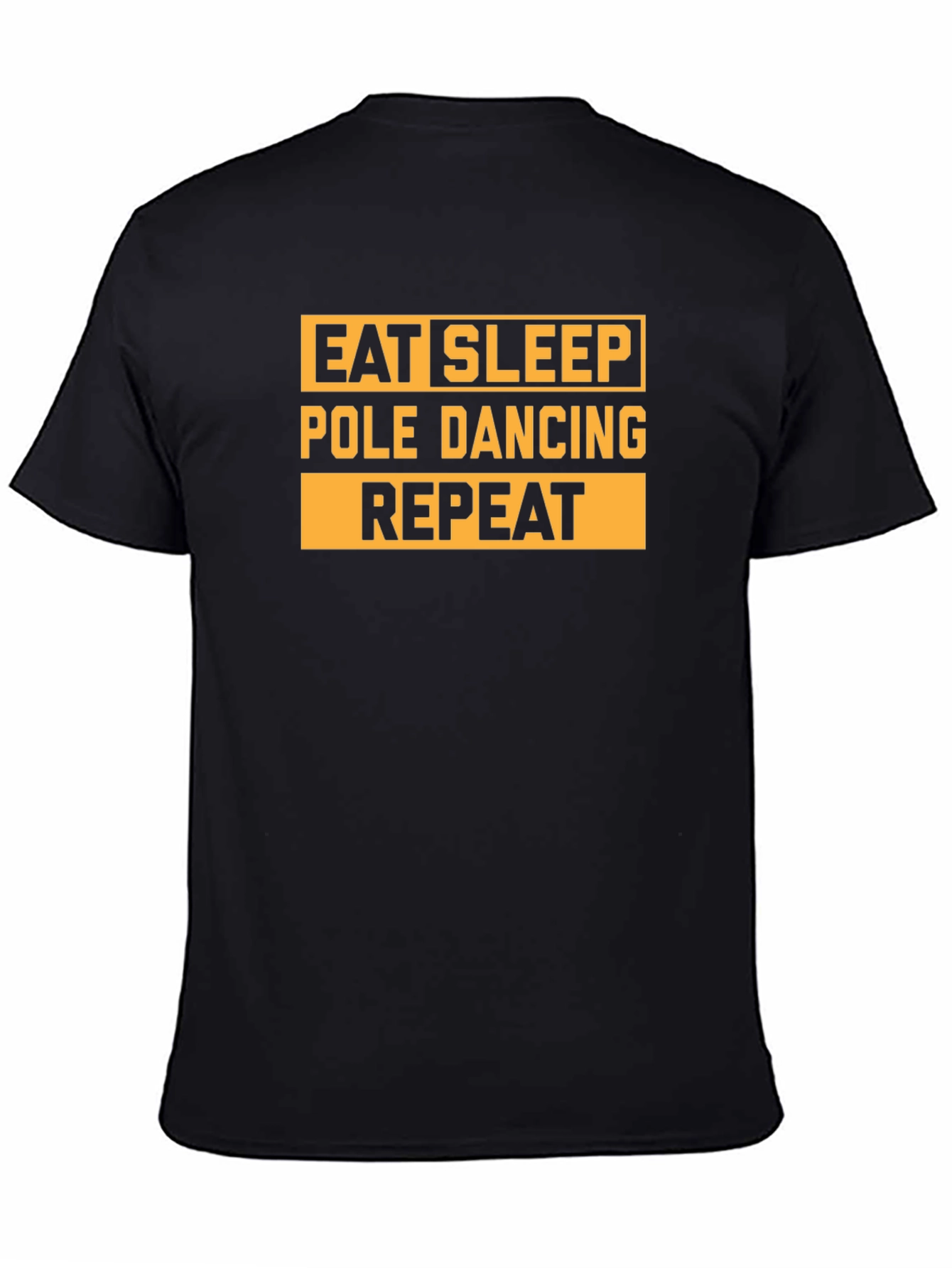 Eat Sleep Pole Dancing Repeat T-Shirt