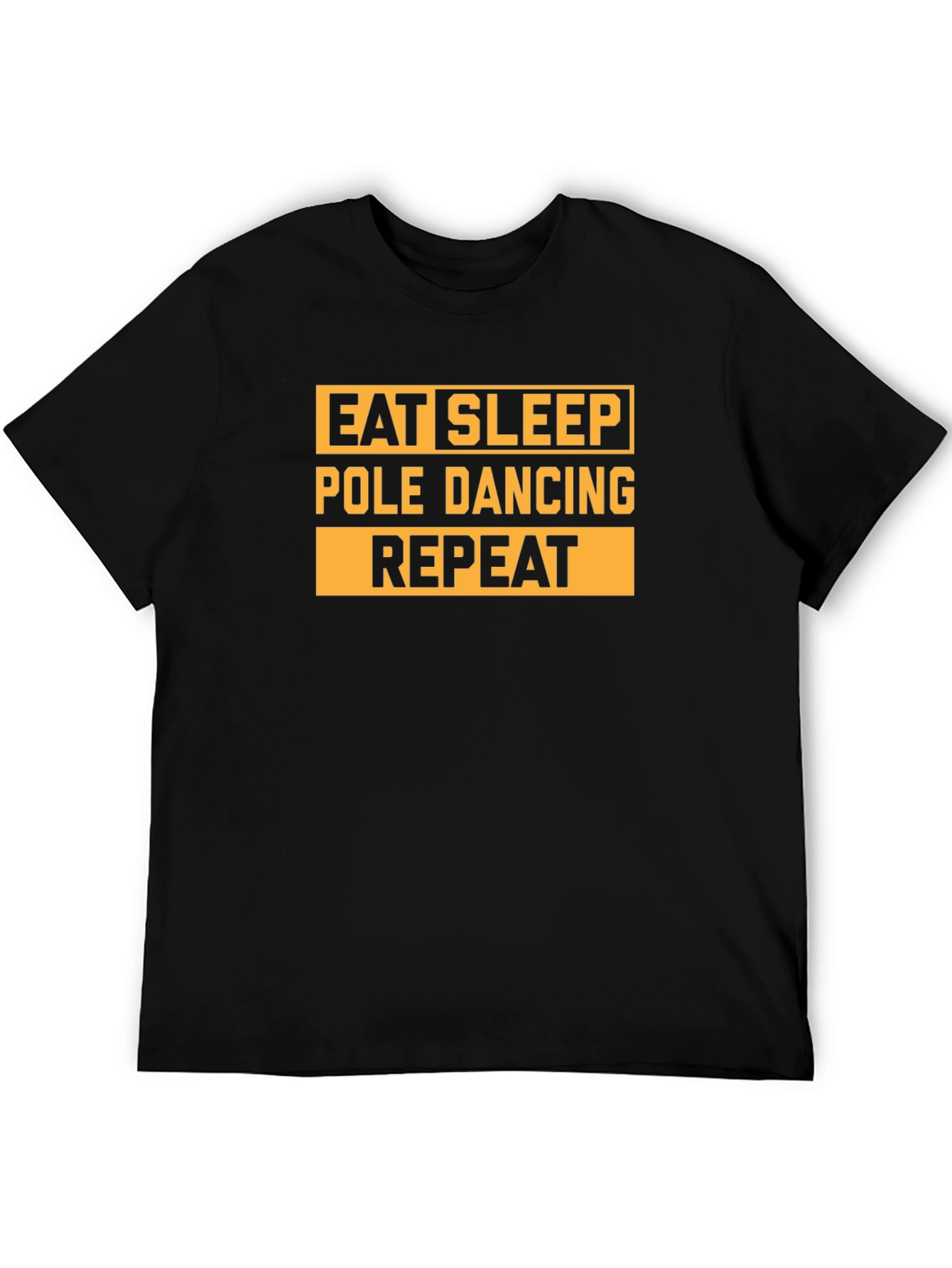 Eat Sleep Pole Dancing Repeat T-Shirt