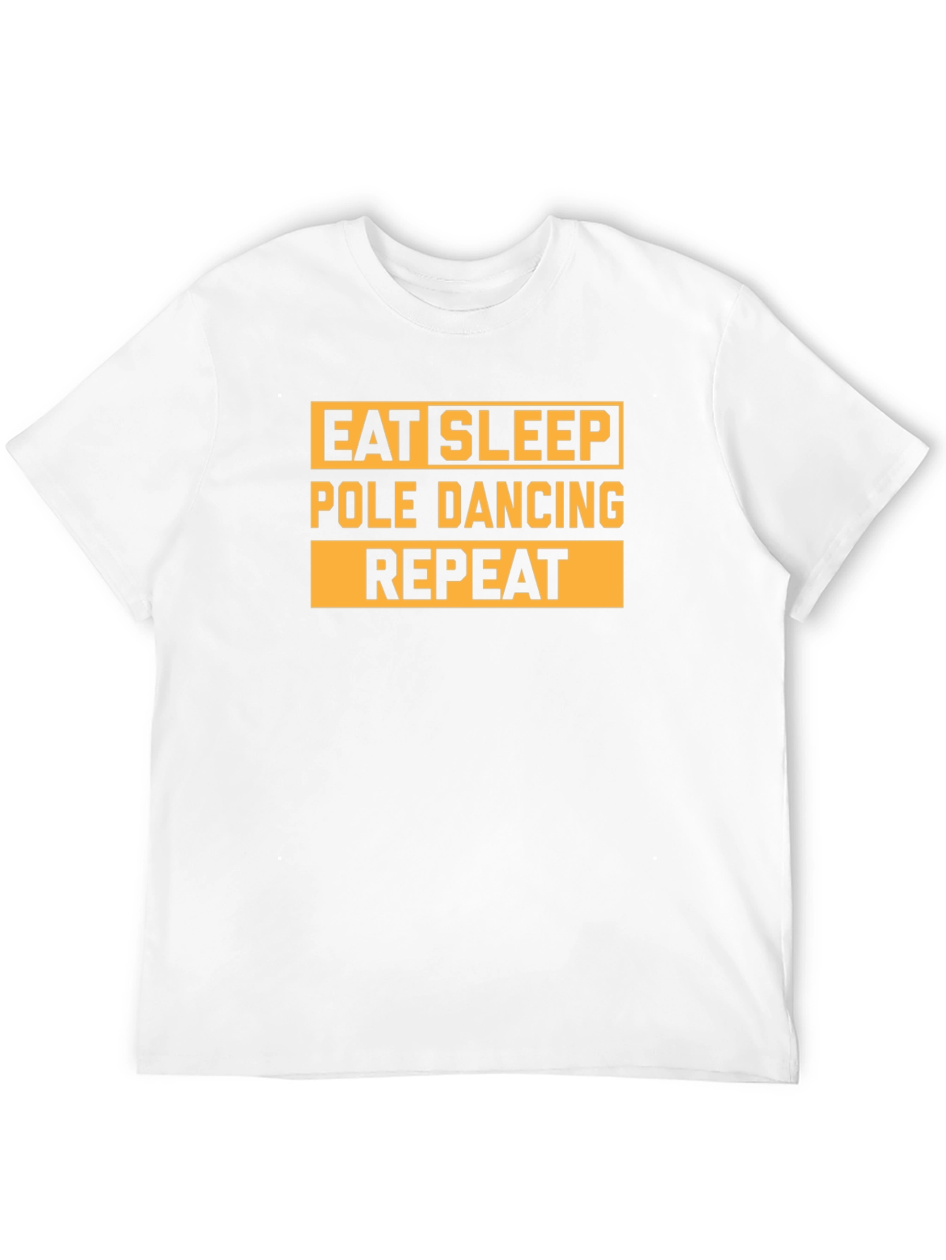 Eat Sleep Pole Dancing Repeat T-Shirt