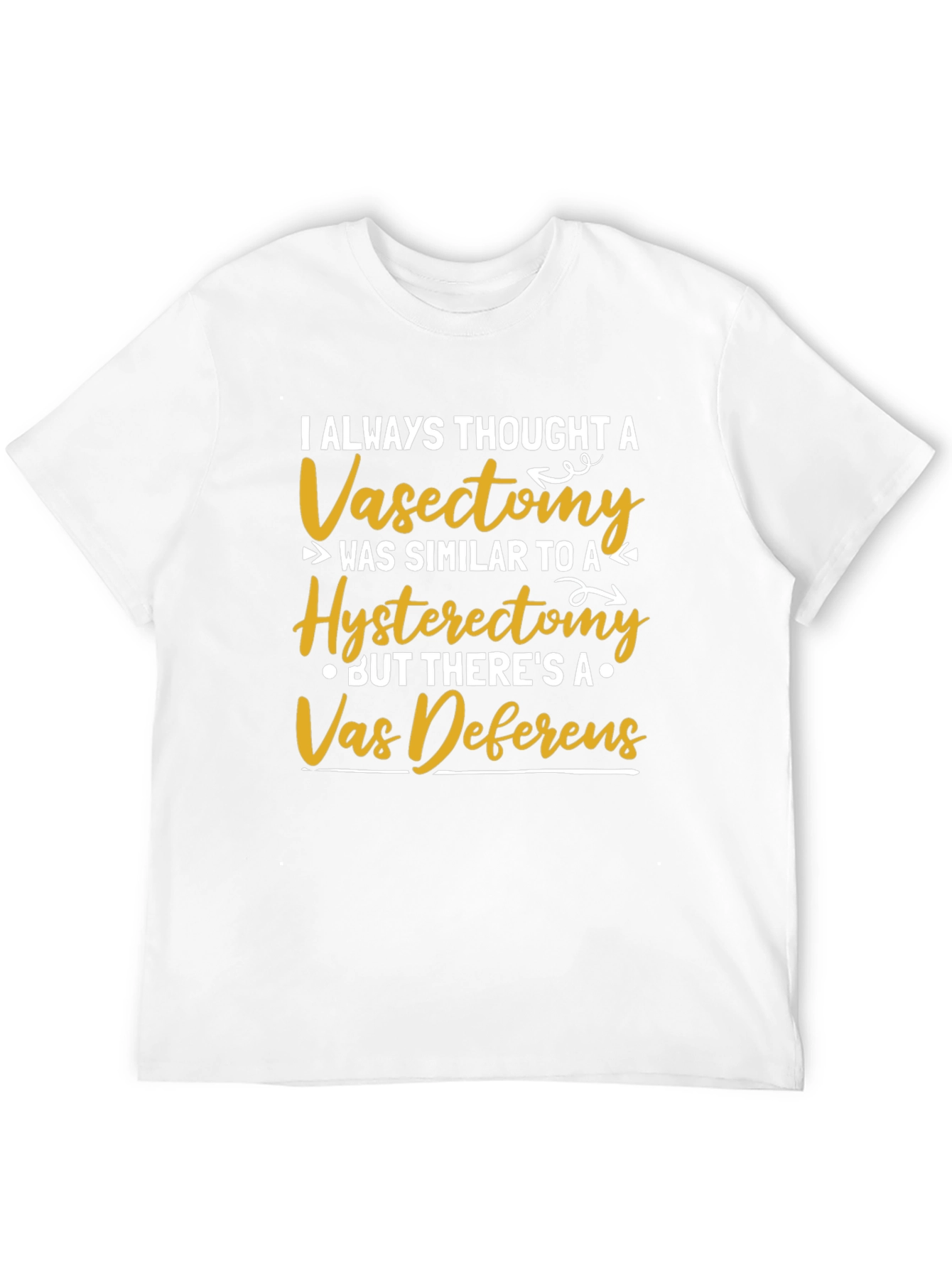Vasectomy vs. Hysterectomy Funny T-Shirt