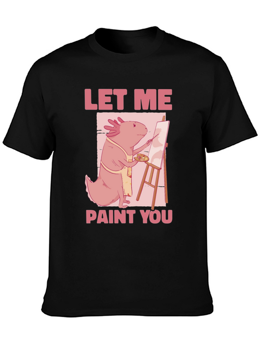 Axolotl Artist T-Shirt - Let Me Paint You