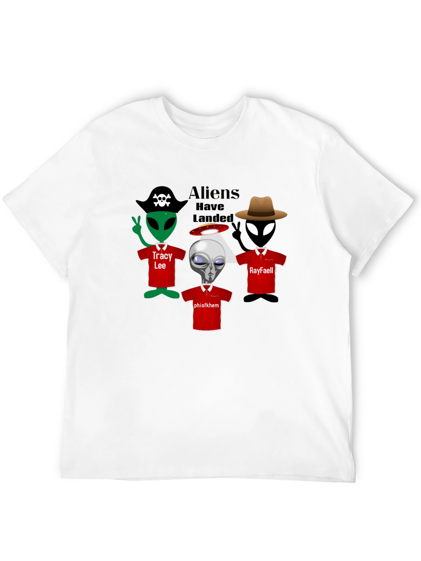 Aliens Have Landed Novelty Graphic T-Shirt