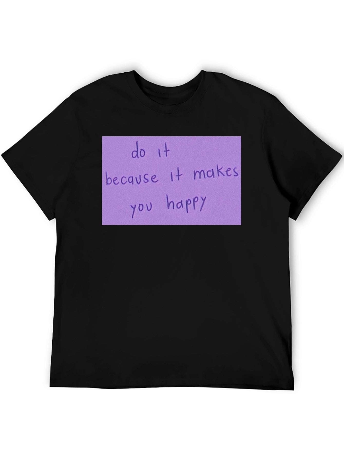 Motivational Quote Black T-Shirt