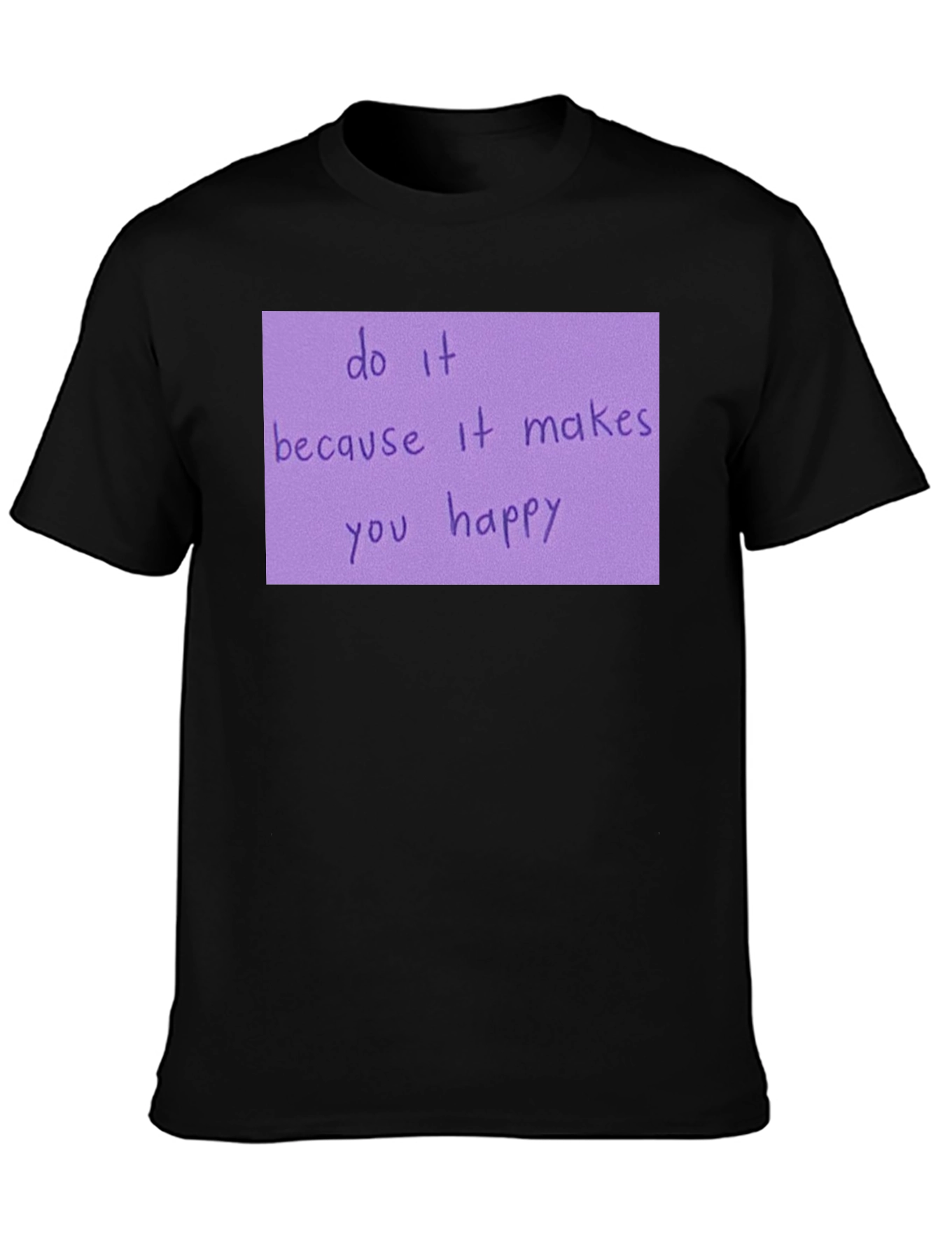 Motivational Quote Black T-Shirt