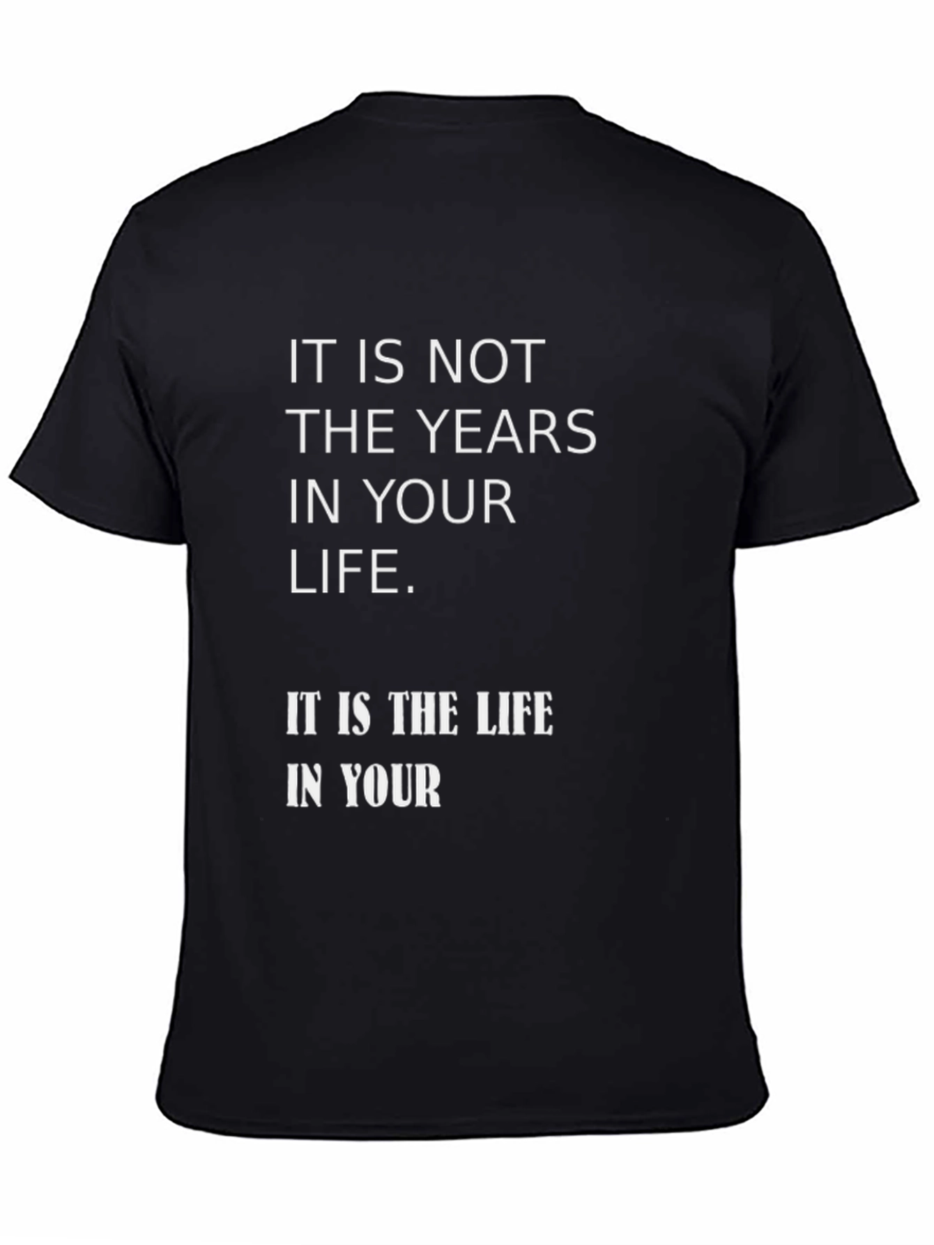 Meaningful Life Quote Graphic T-Shirt