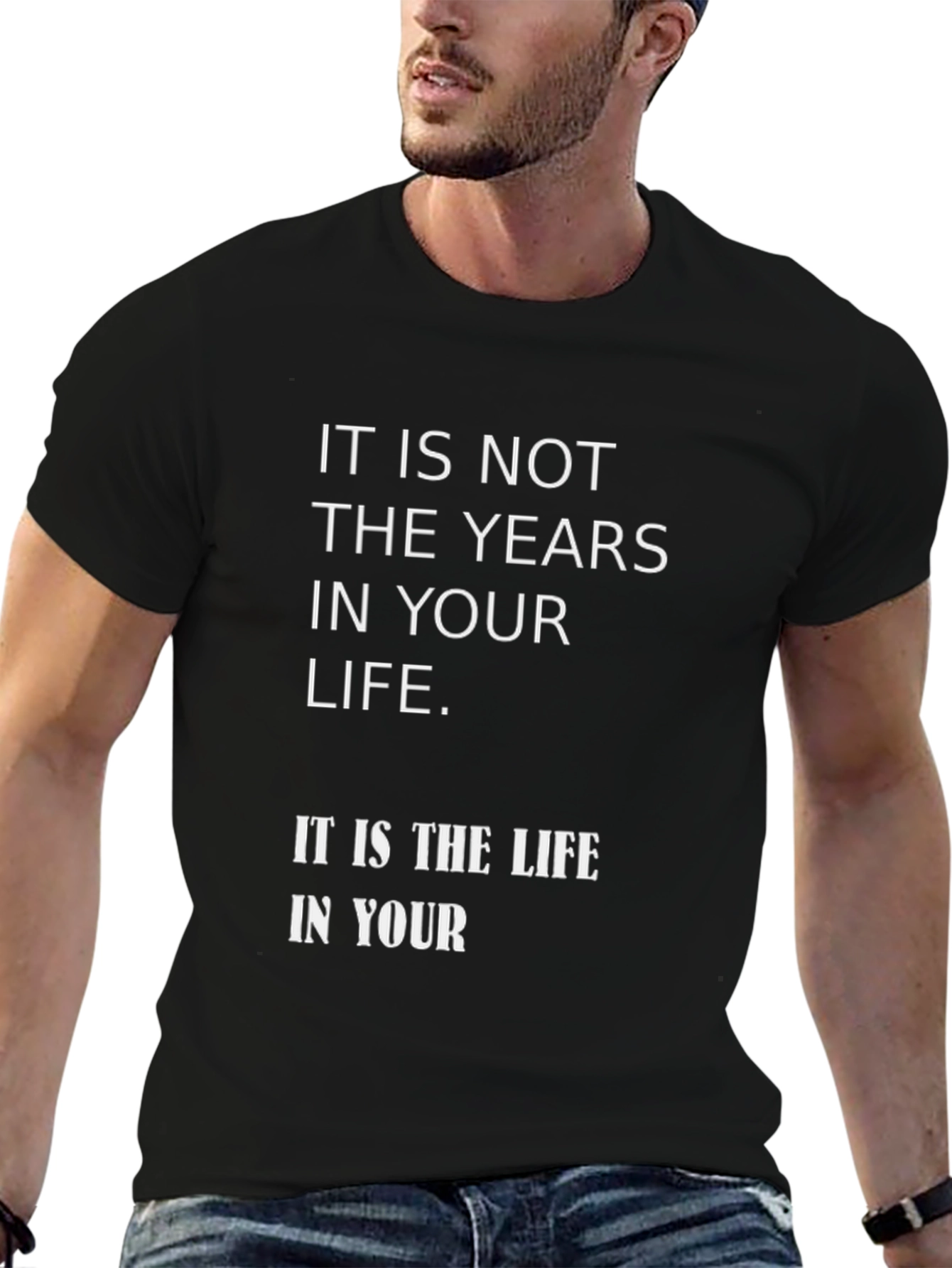 Meaningful Life Quote Graphic T-Shirt
