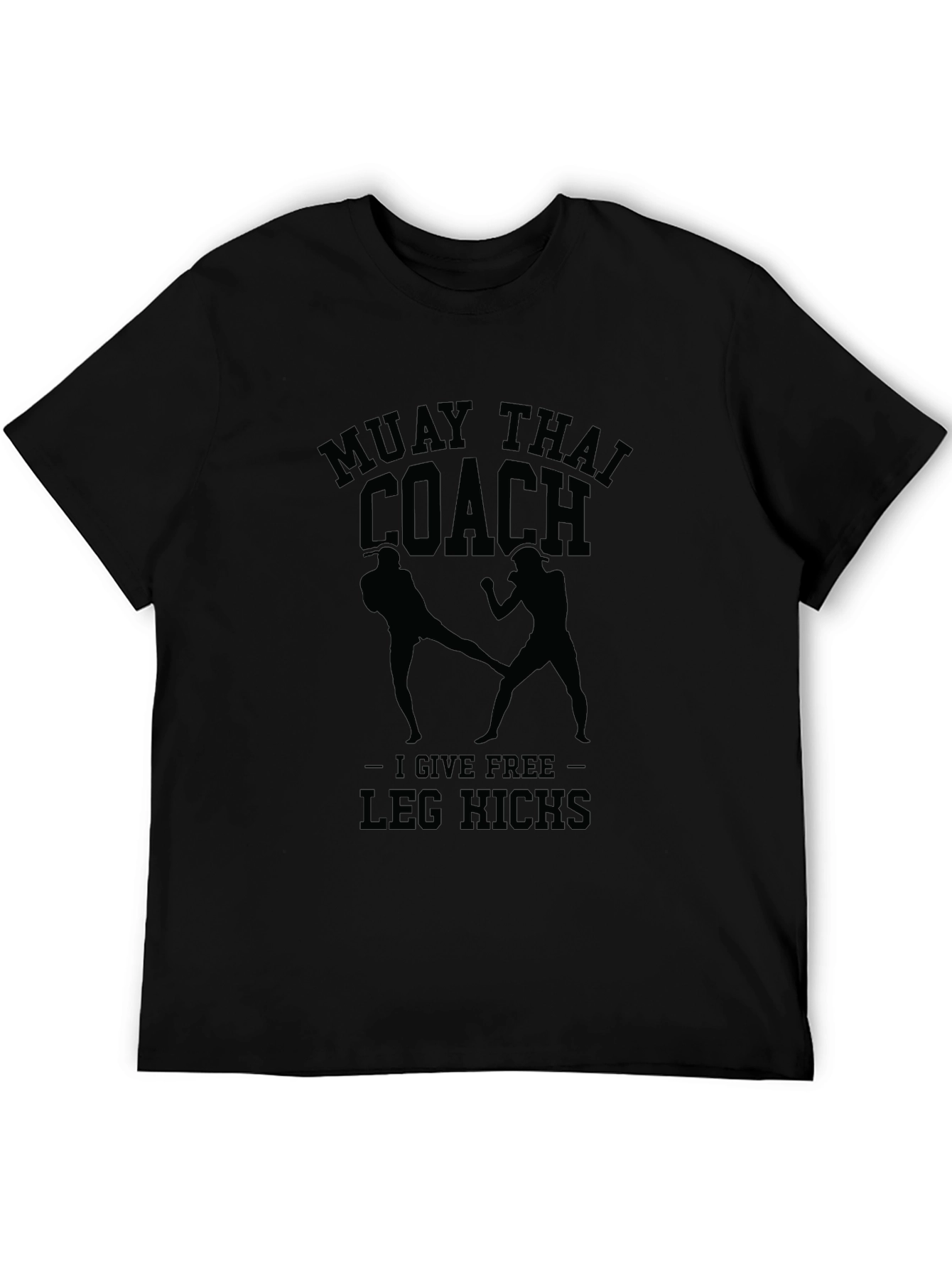 Muay Thai Coach T-Shirt - Free Leg Kicks!