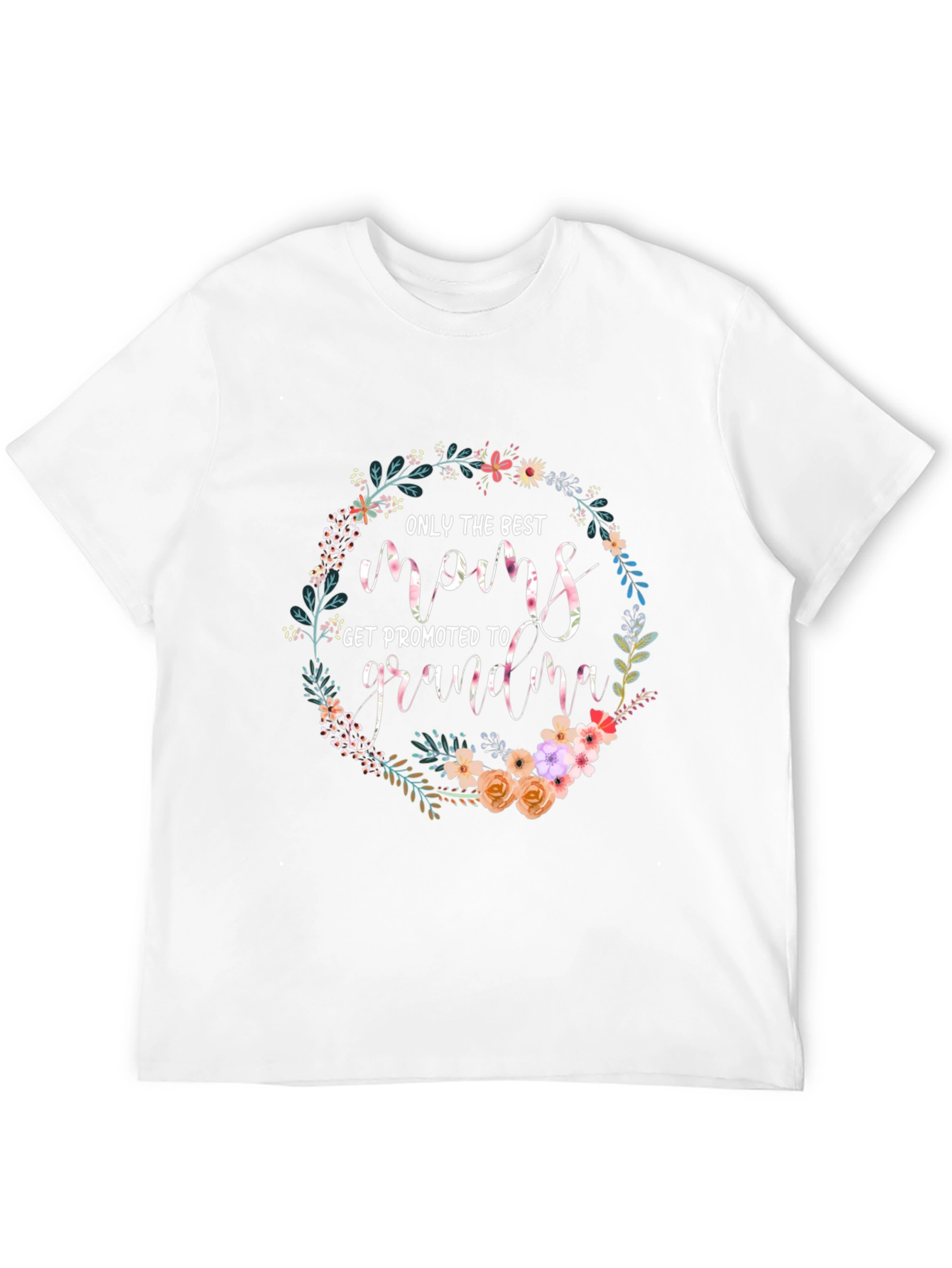 Best Moms Get Promoted to Grandma T-Shirt