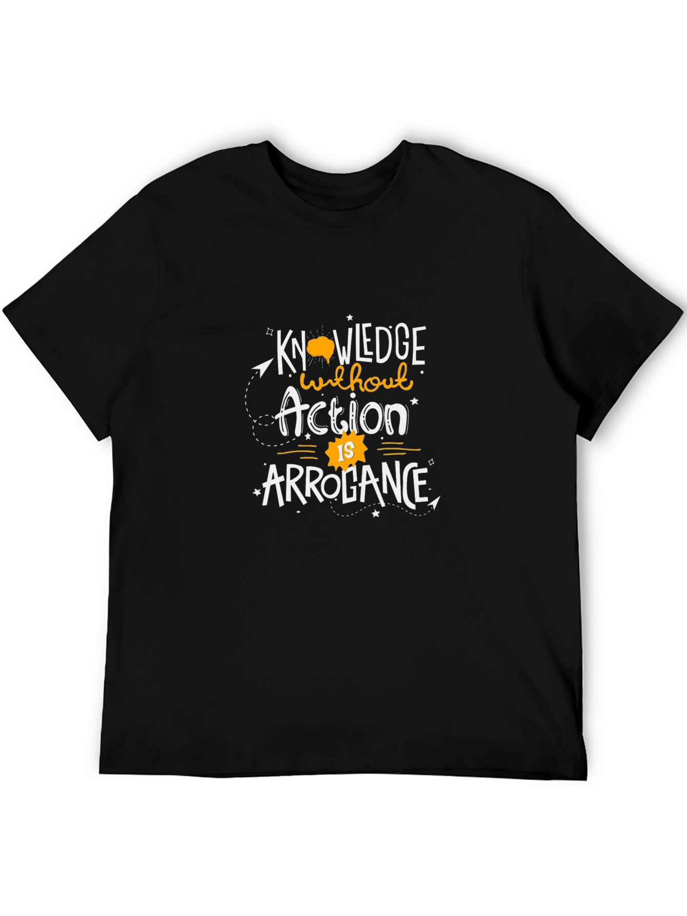 Knowledge T-Shirt: Action vs Arrogance