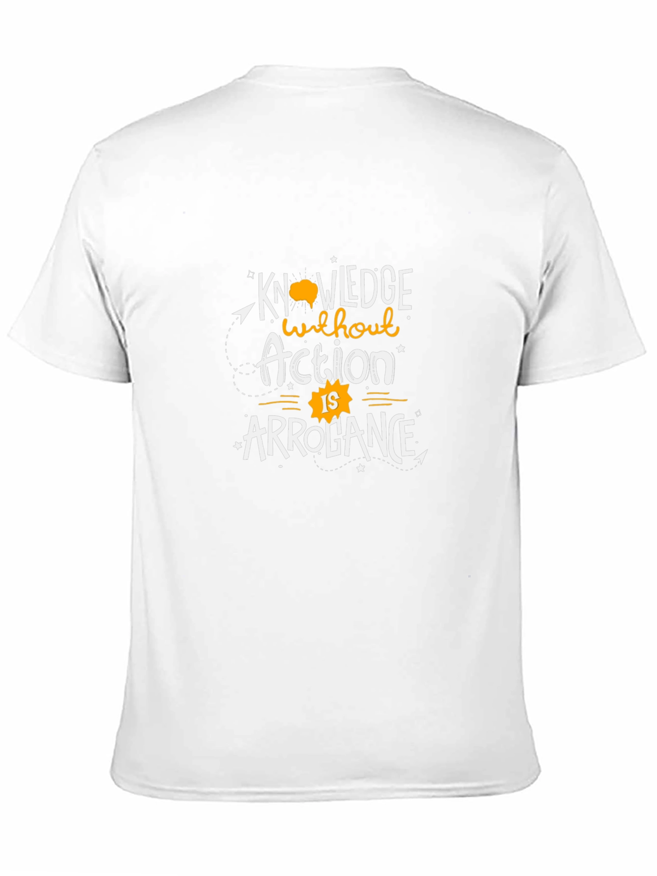Knowledge T-Shirt: Action vs Arrogance