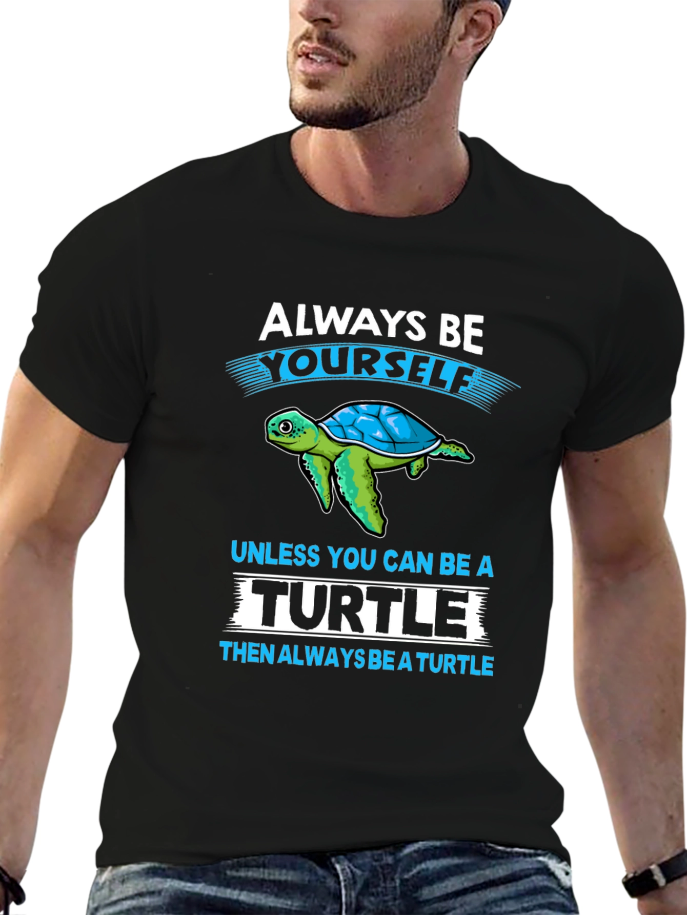 Turtle Graphic T-Shirt: Always Be Yourself Tee