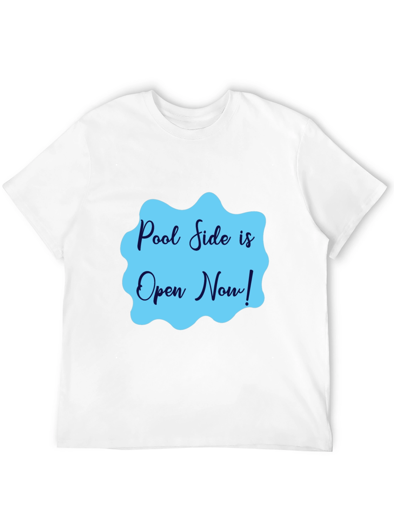 Pool Side is Open Now! Graphic Tee