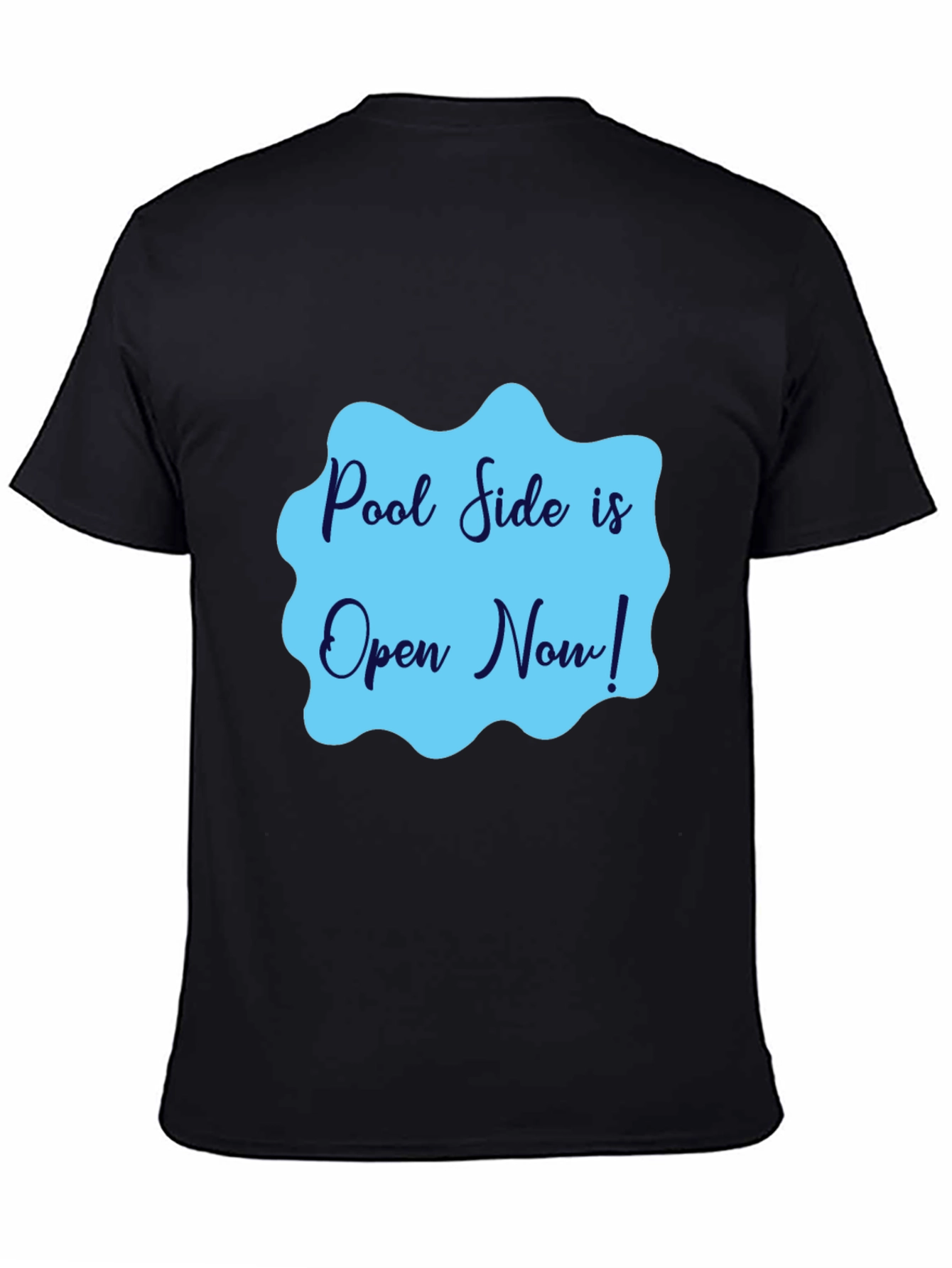 Pool Side is Open Now! Graphic Tee