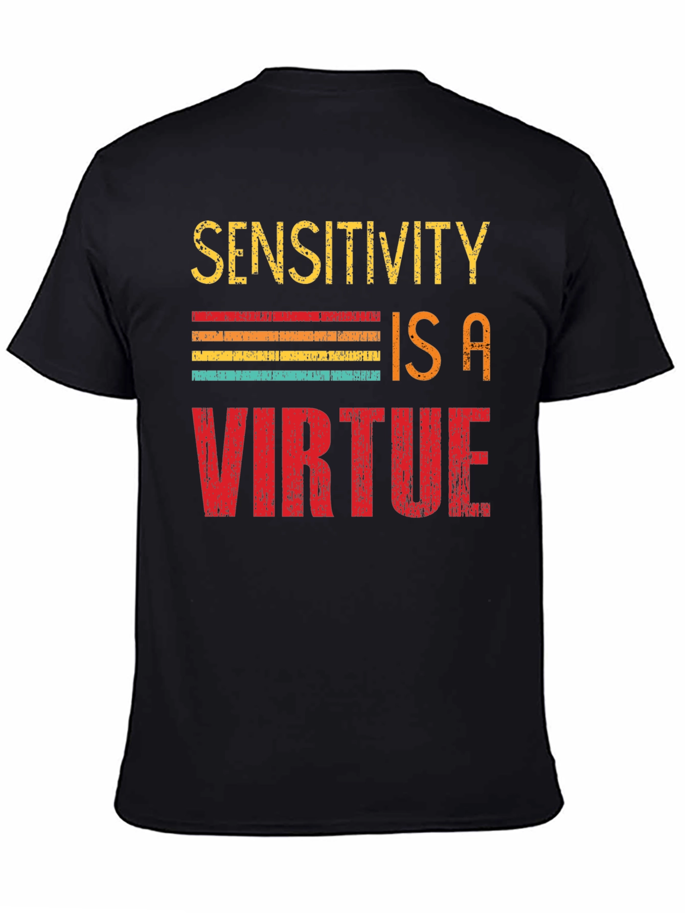 Sensitivity Is A Virtue T-Shirt